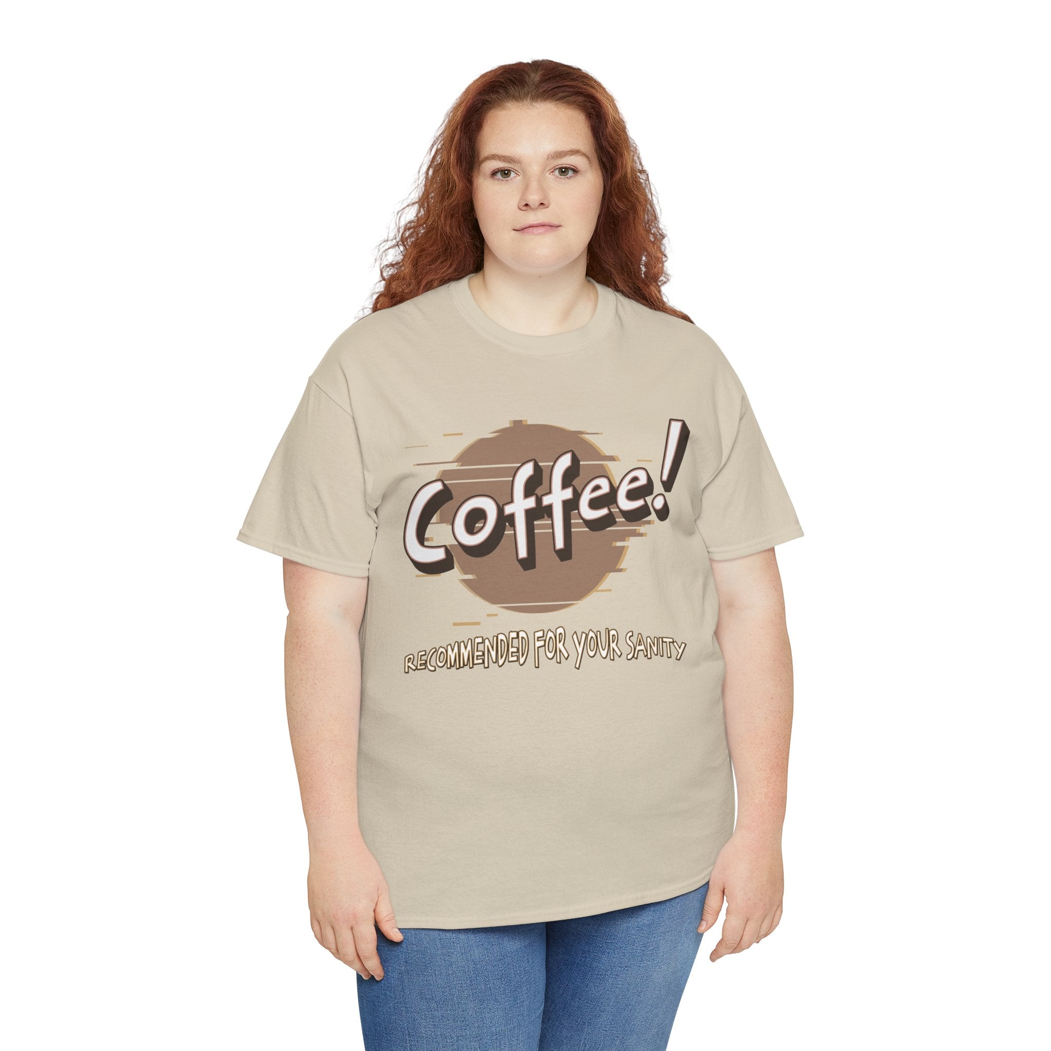 Coffee! Recommended For Your Sanity – Funny Coffee Lover T-Shirt
