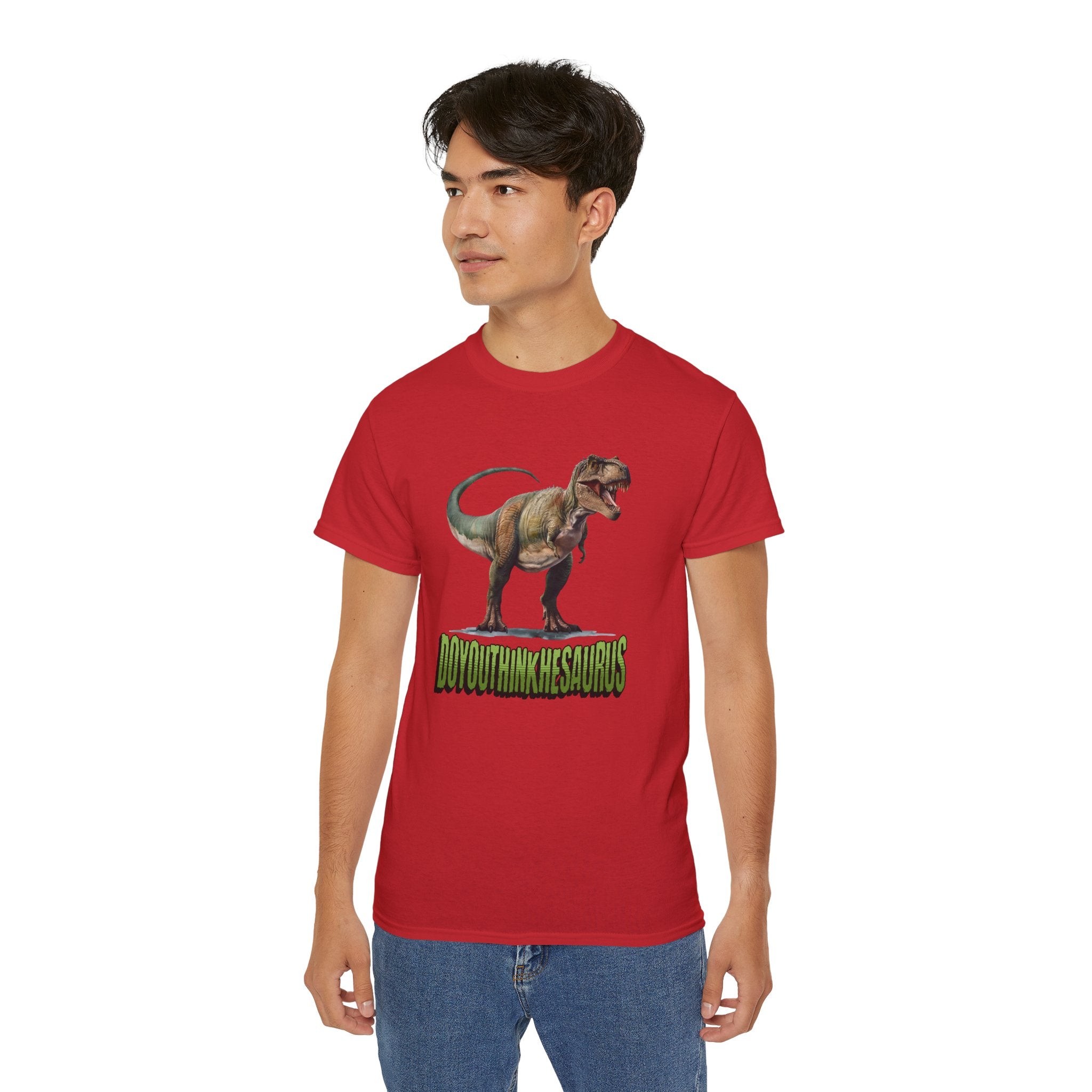 Funny DoYouThinkHeSaurus Dinosaur Cotton Tee