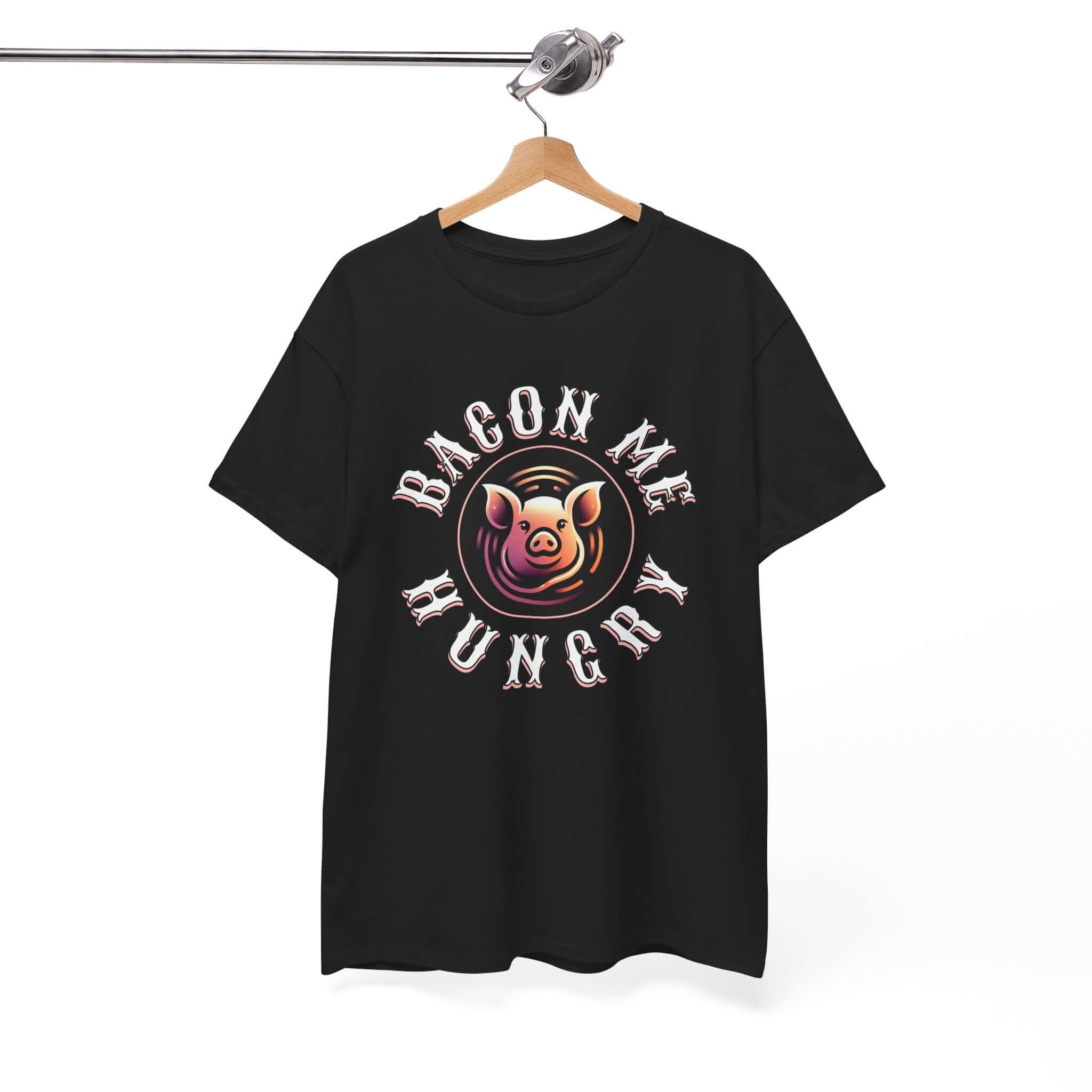 Bacon Me Hungry T-Shirt | Funny Pig Graphic Tee for Food Lovers