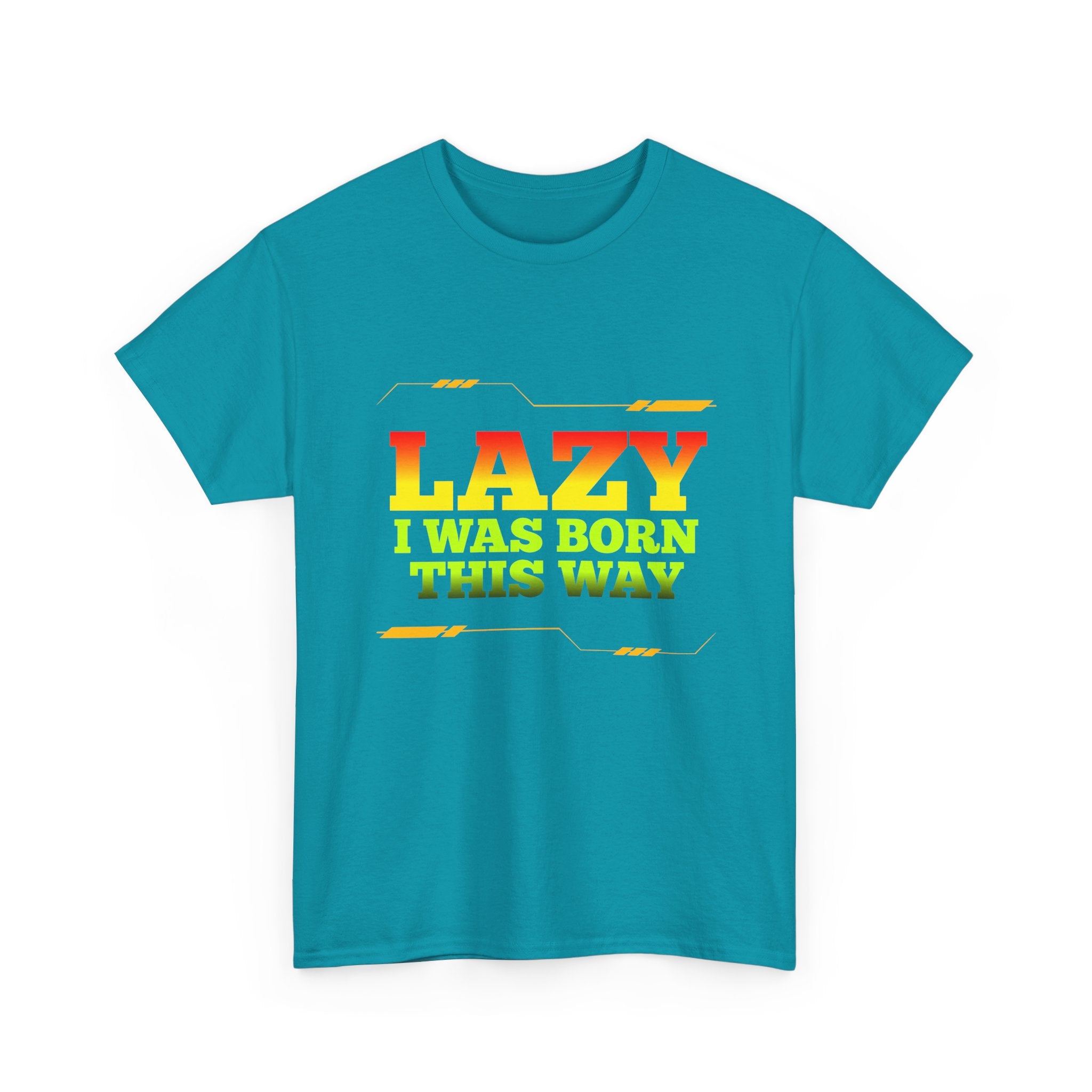 Lazy I Was Born This Way Tee — Funny Retro Graphic T-Shirt