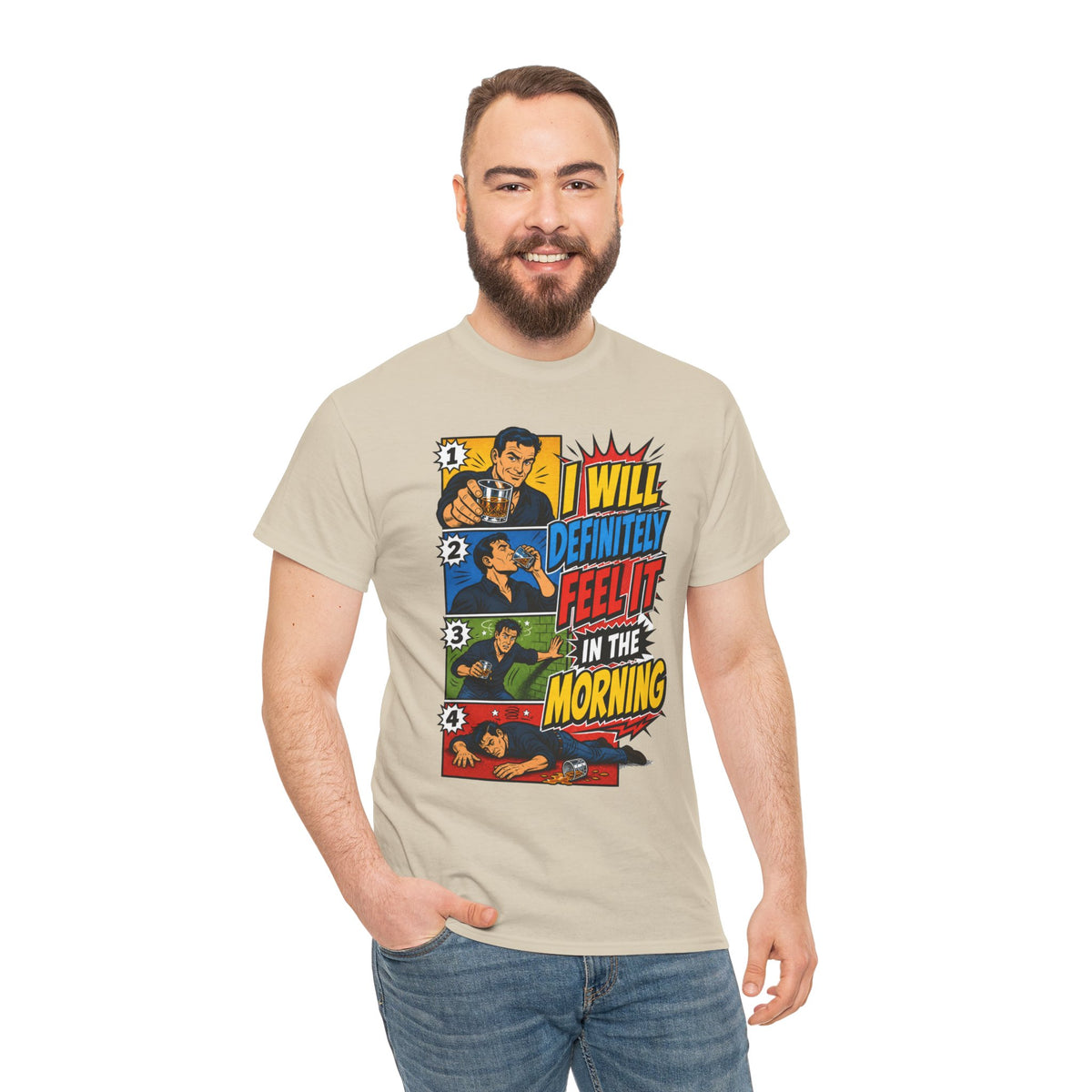 I Will Definitely Feel It In The Morning – Funny Drinking Retro Comic T-Shirt