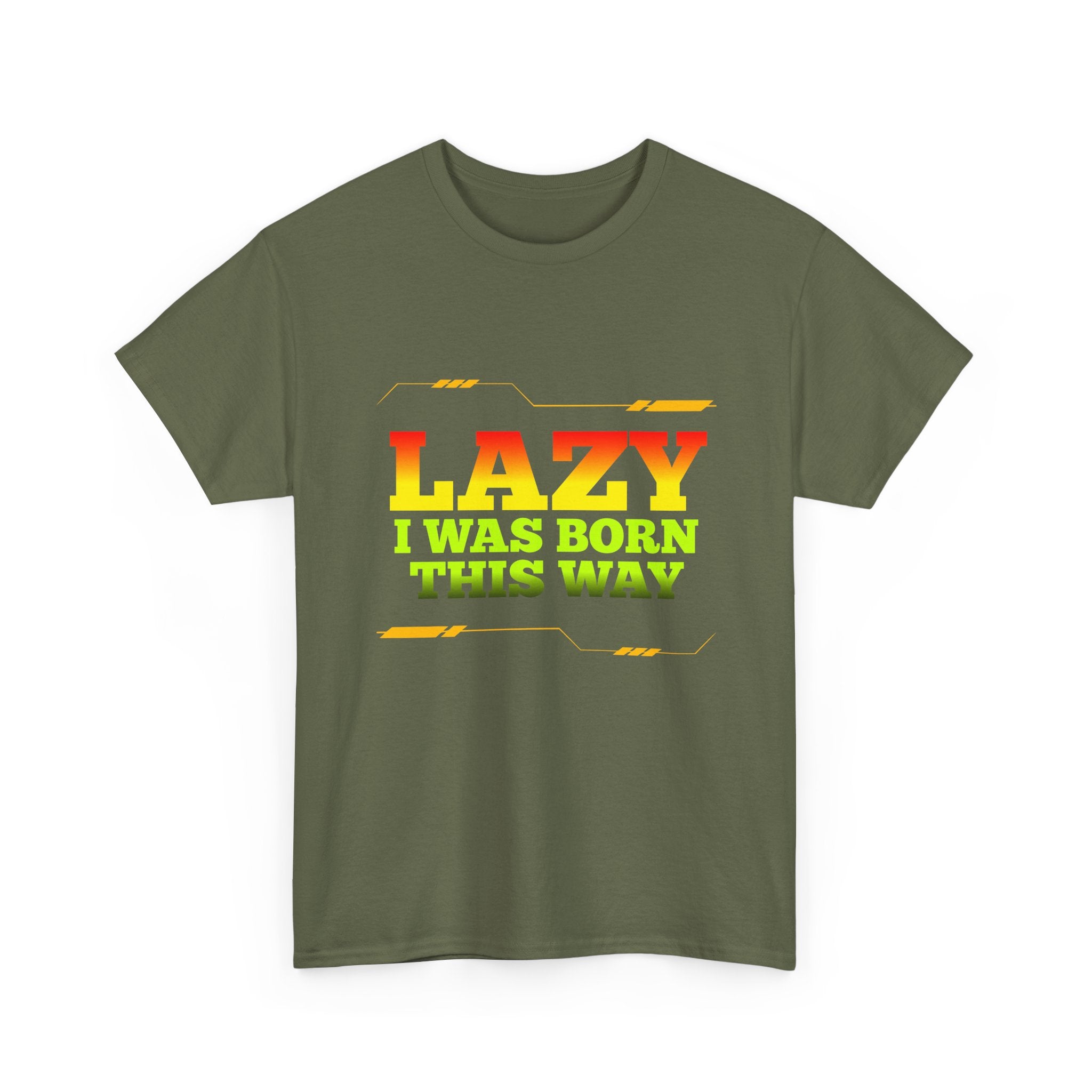 Lazy I Was Born This Way Tee — Funny Retro Graphic T-Shirt