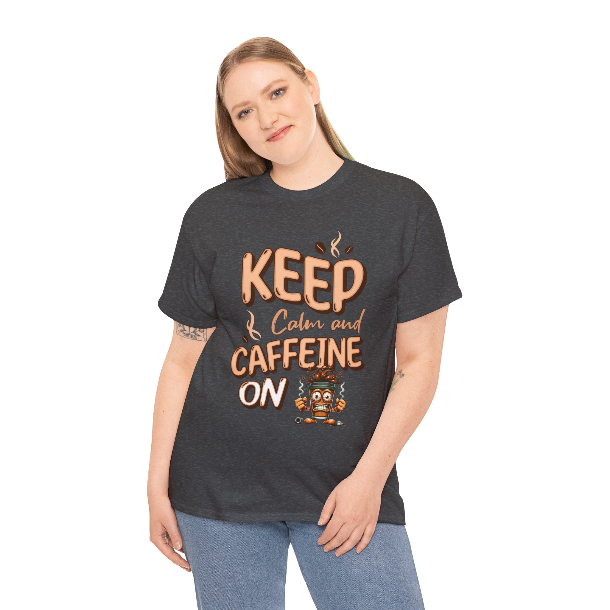 Keep Calm And Caffeine On – Funny Coffee Lover T-Shirt