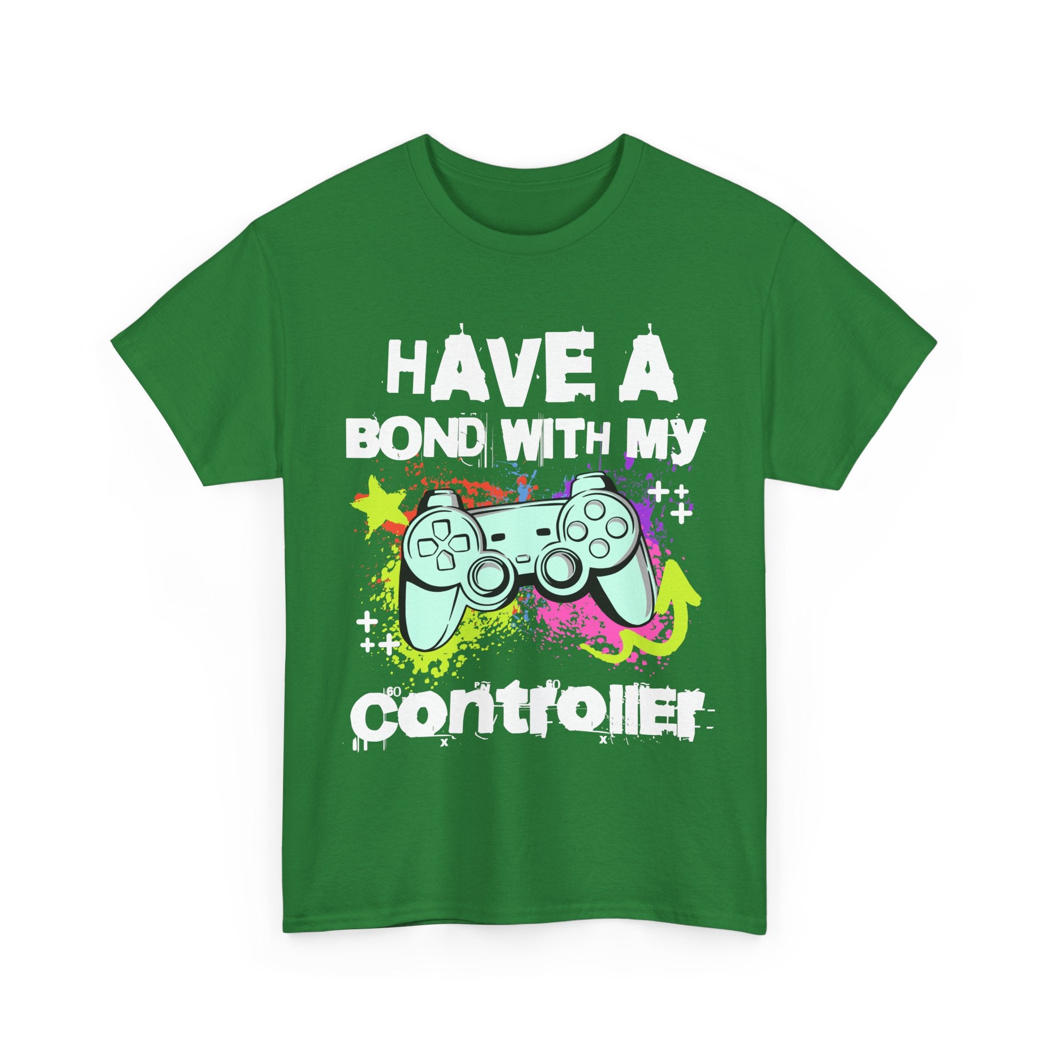 Gamer Controller Tee — "Have a Bond With My Controller" Graphic Shirt