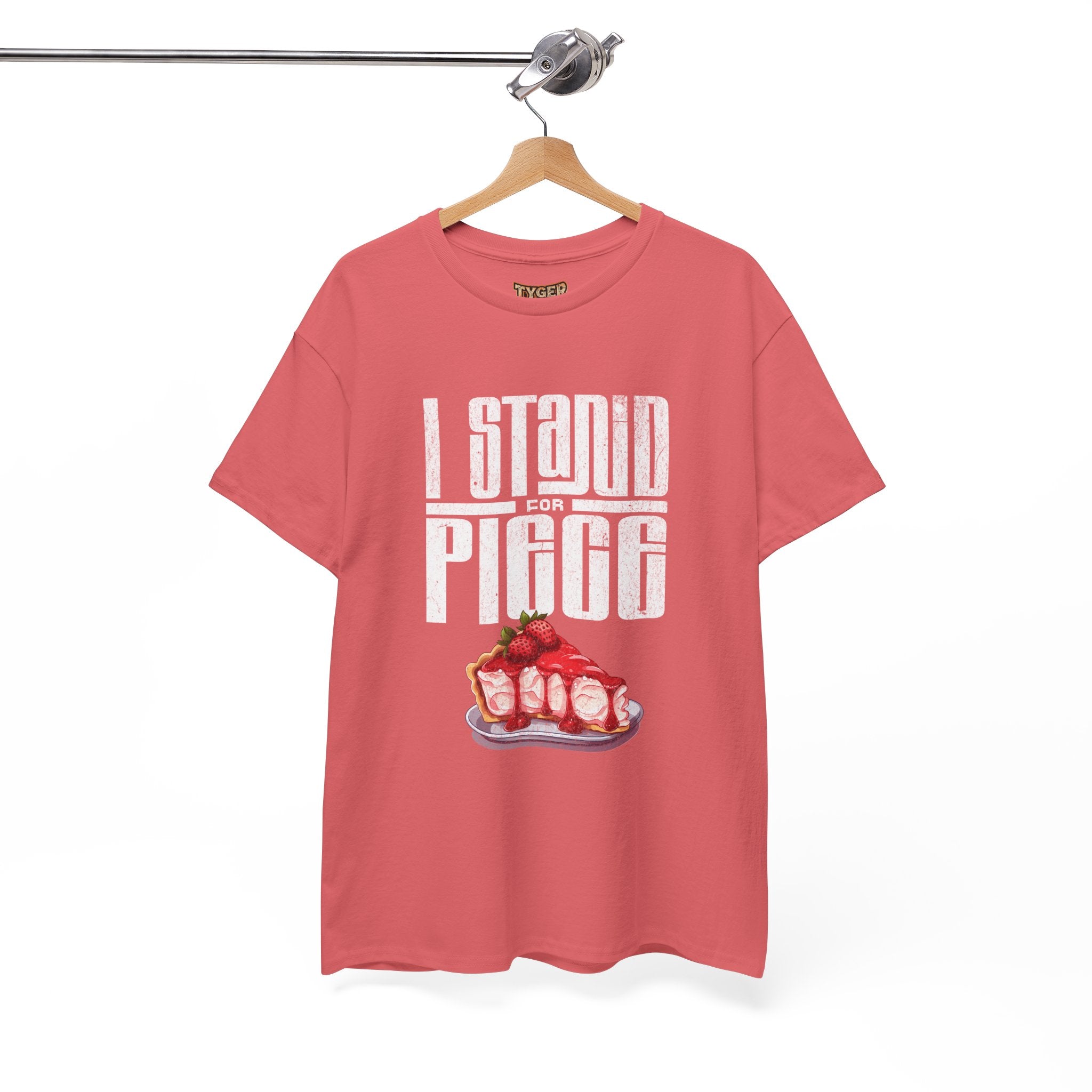 I Stand For Piece of Strawberry Pie Cotton T-Shirt