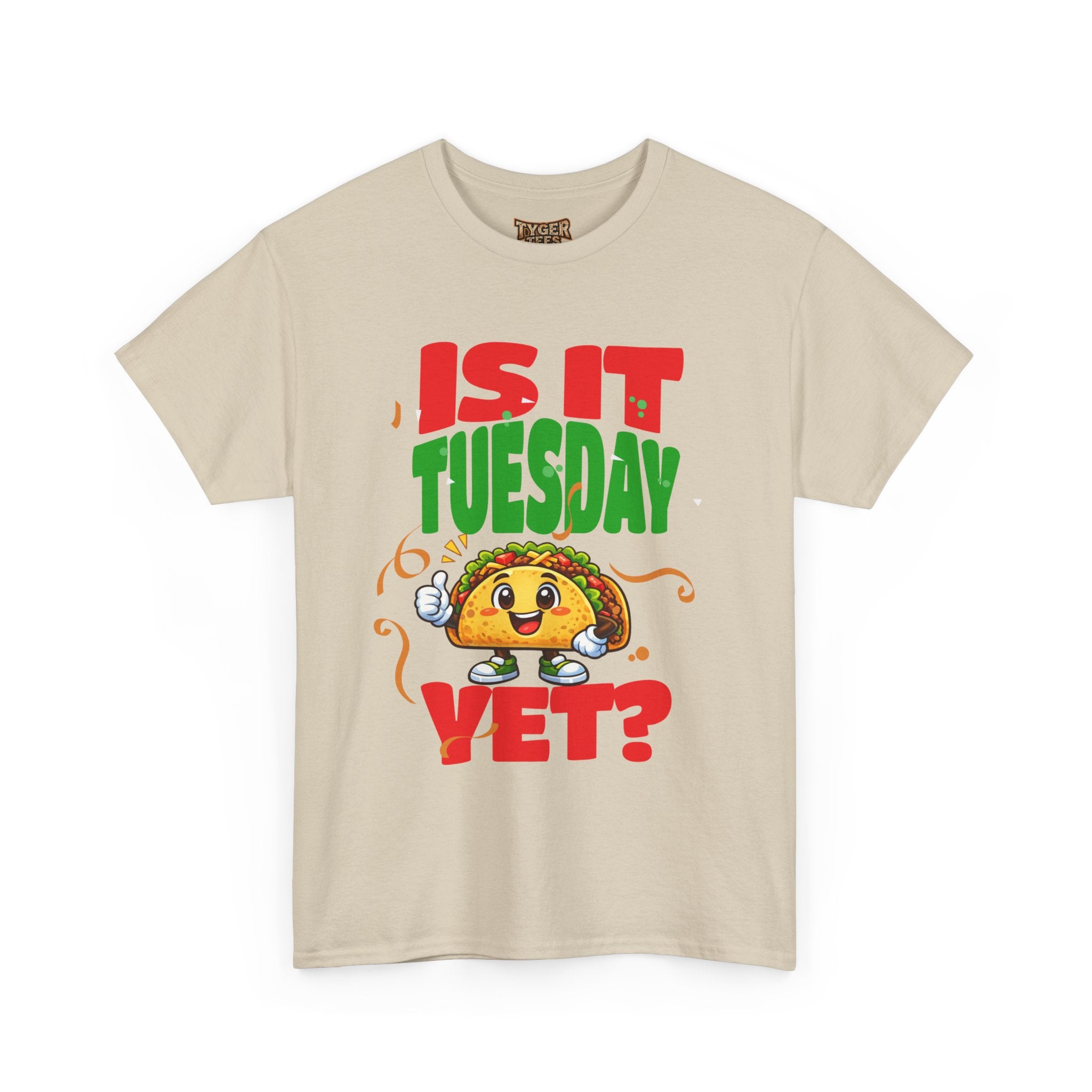 Is It Tuesday Yet? - Taco Loving Graphic Tee