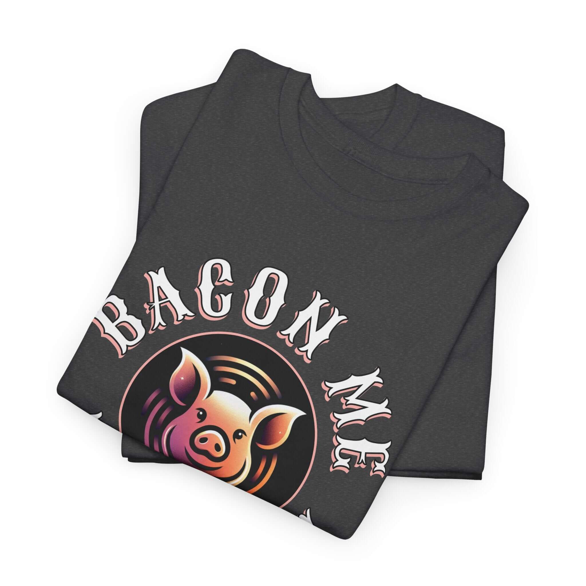 Bacon Me Hungry T-Shirt | Funny Pig Graphic Tee for Food Lovers