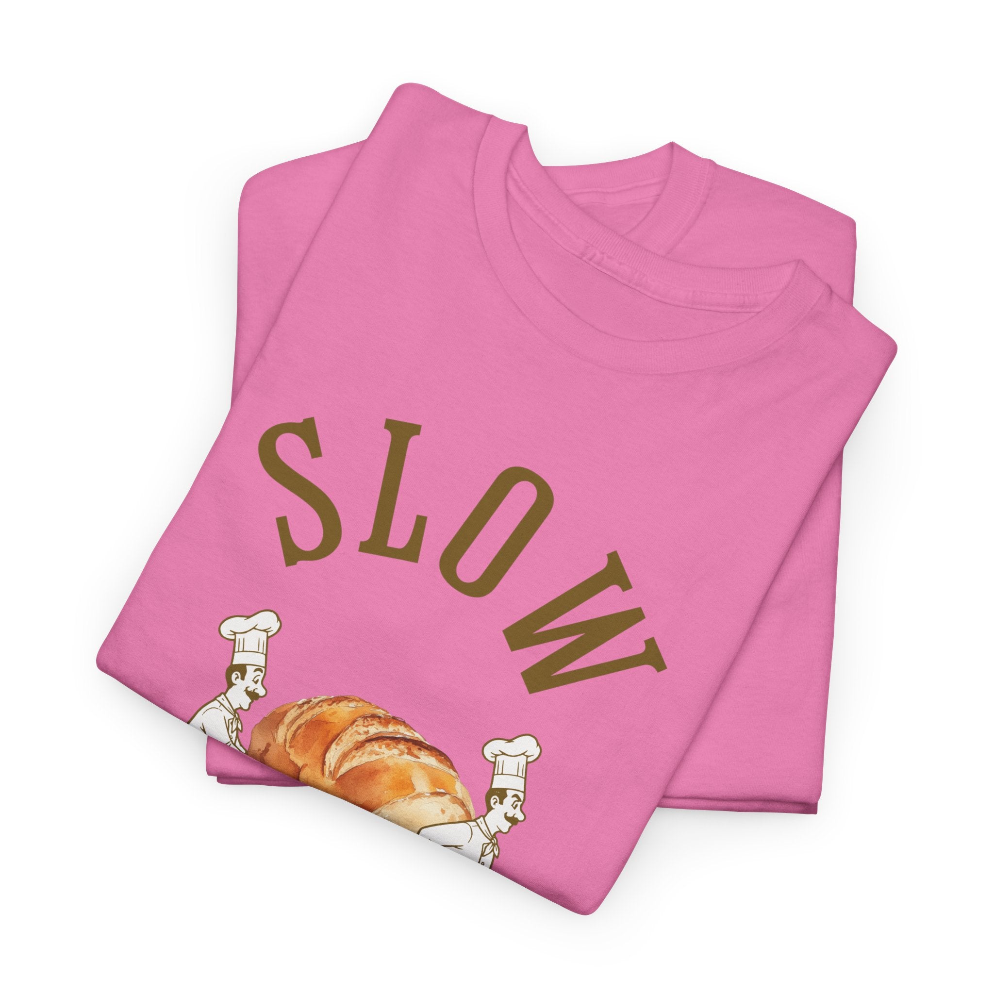 Slow Your Roll T‑Shirt – Funny Bakery Roll Graphic Tee