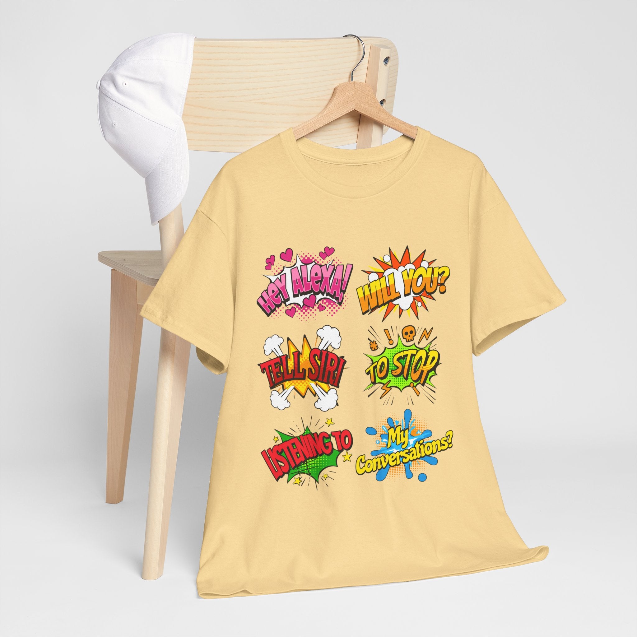 Graphic Tee — Comic Pop Speech Bubble Design (“Hey Alexa! Will You? Tell Siri To Stop Listening To My Conversations”)