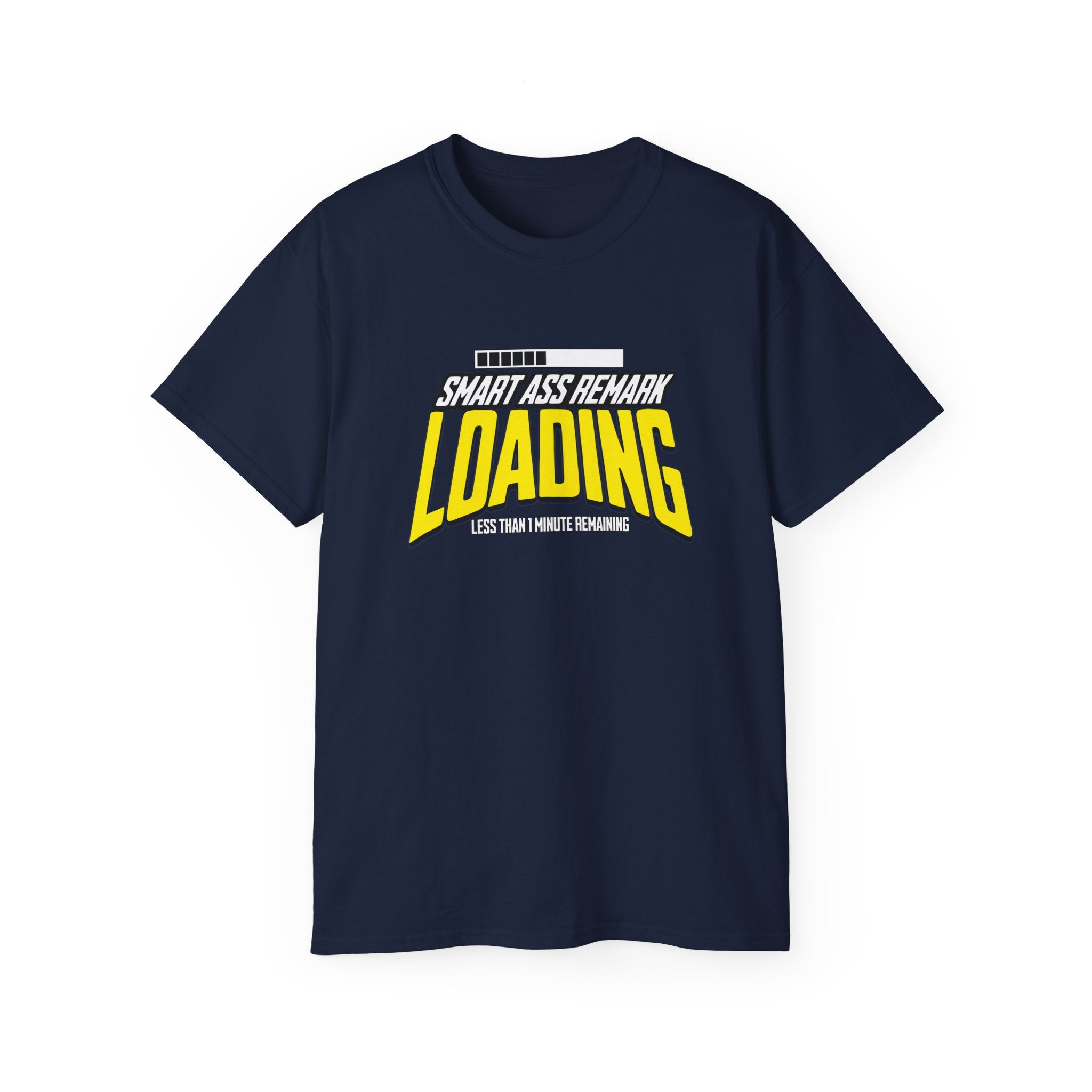 Funny Smart Ass Loading Cotton Tee