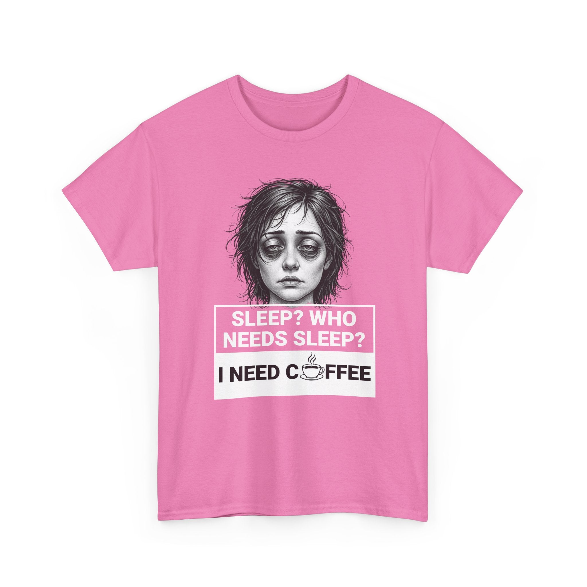 Coffee Lover Tee — "Sleep? Who Needs Sleep? I Need Coffee" Graphic T-Shirt