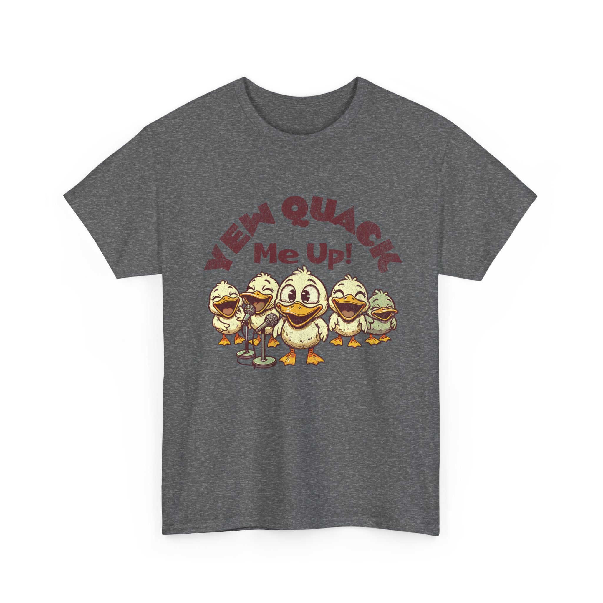Yew Quack Me Up - Funny Duck Tee