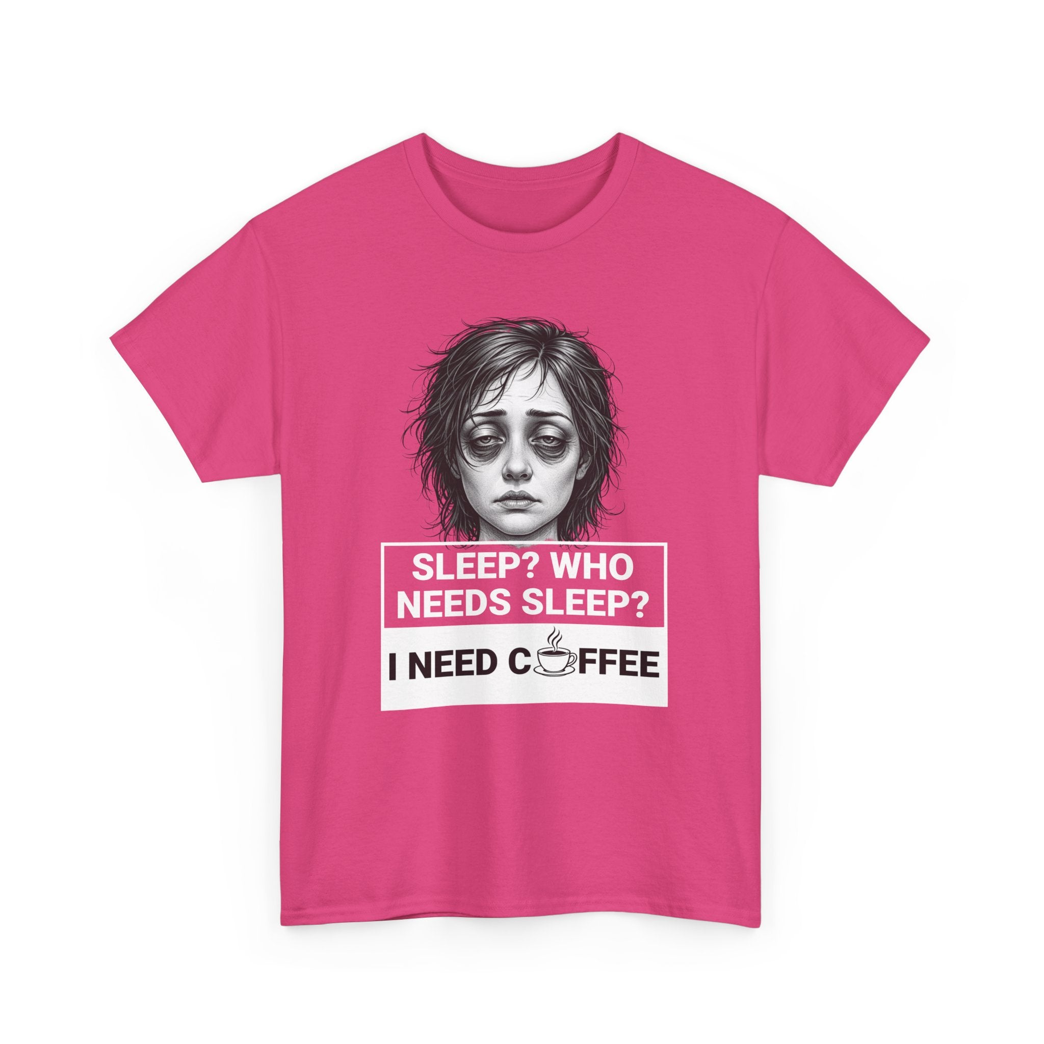 Coffee Lover Tee — "Sleep? Who Needs Sleep? I Need Coffee" Graphic T-Shirt