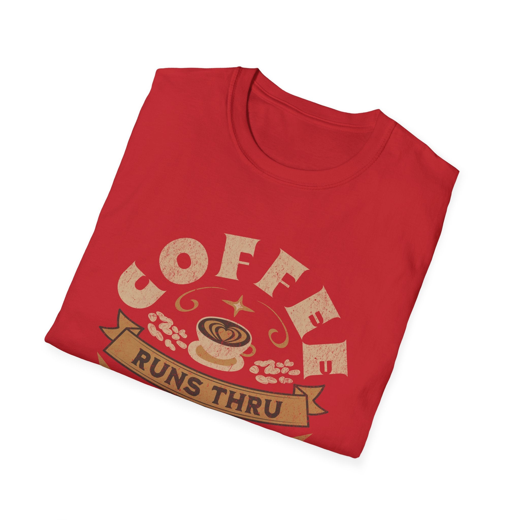Coffee Runs Thru These Veins Unisex T-Shirt