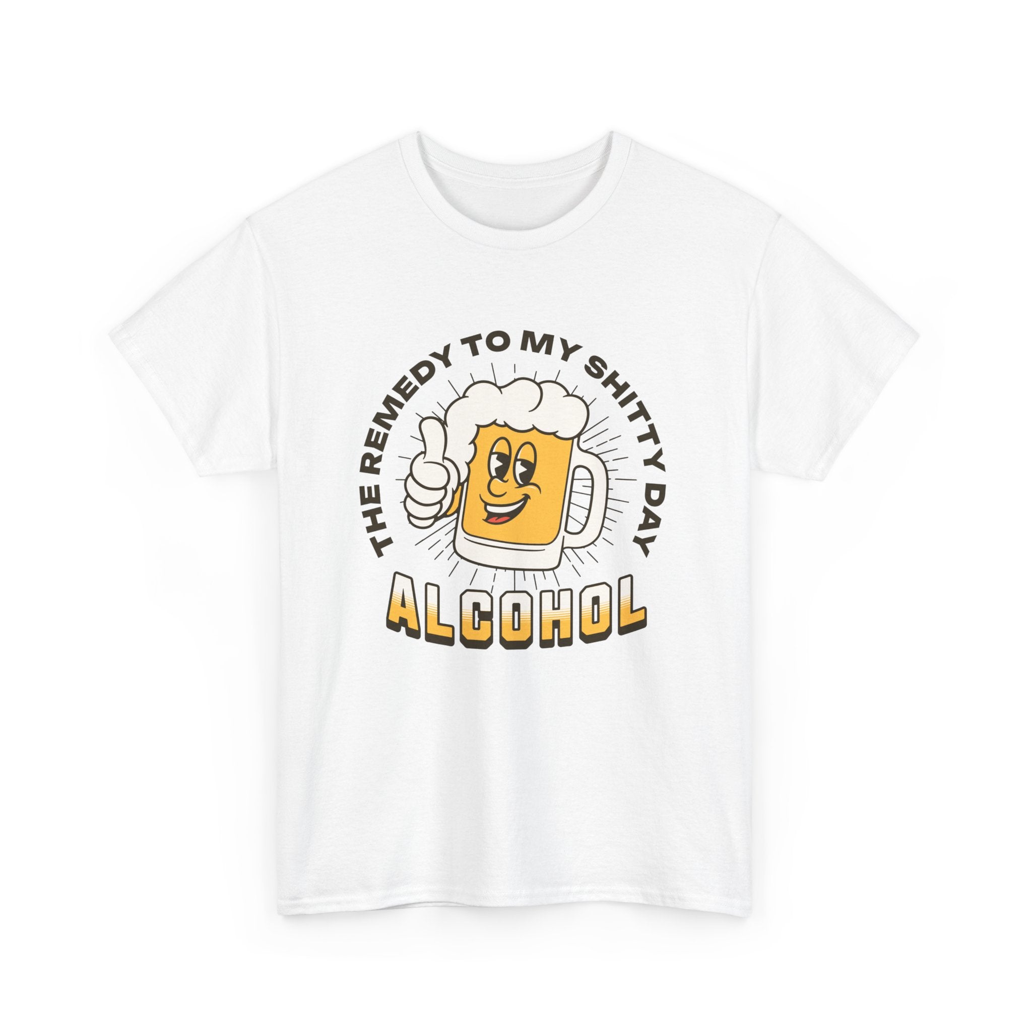 Remedy For a Shitty Day T-Shirt