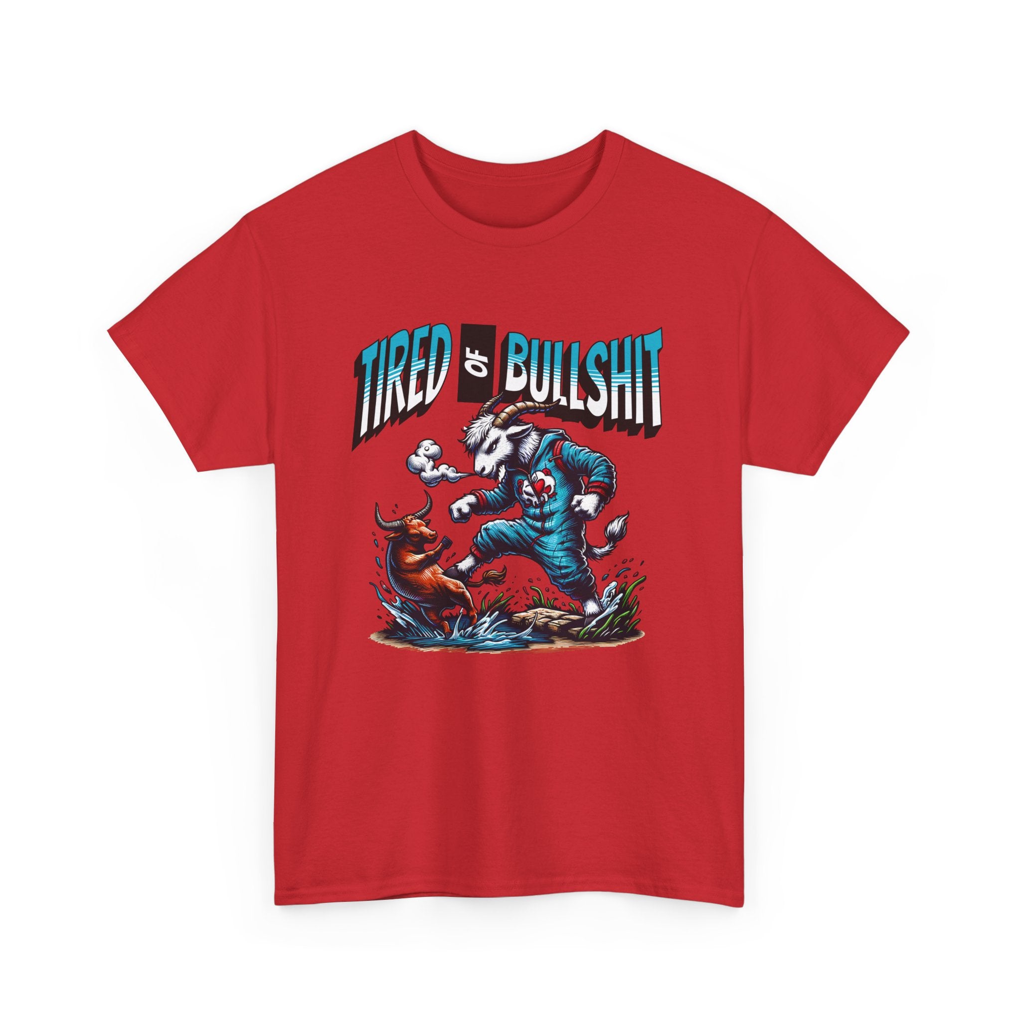 Tired of Bullshit - Sarcastic Goat Tee