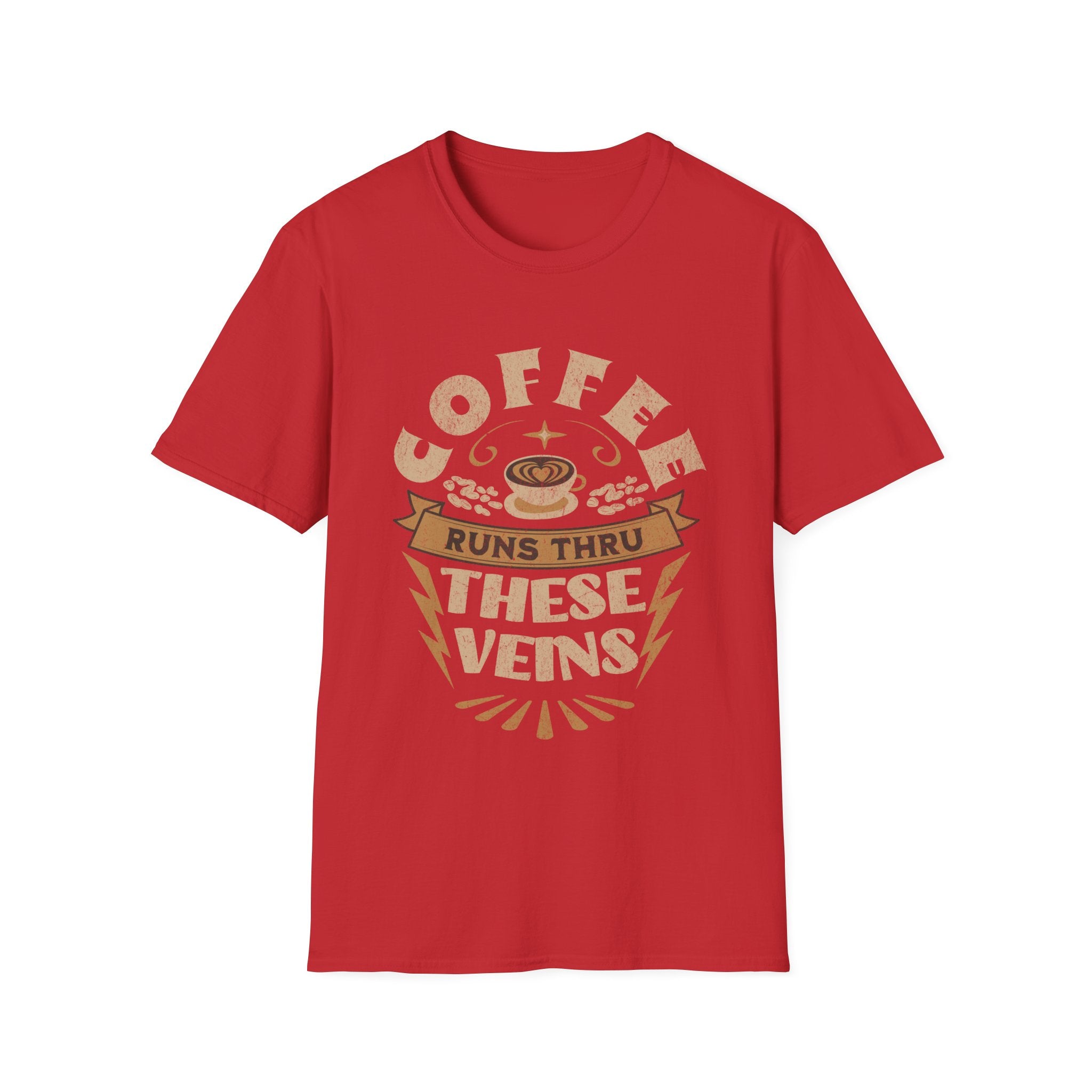 Coffee Runs Thru These Veins Unisex T-Shirt