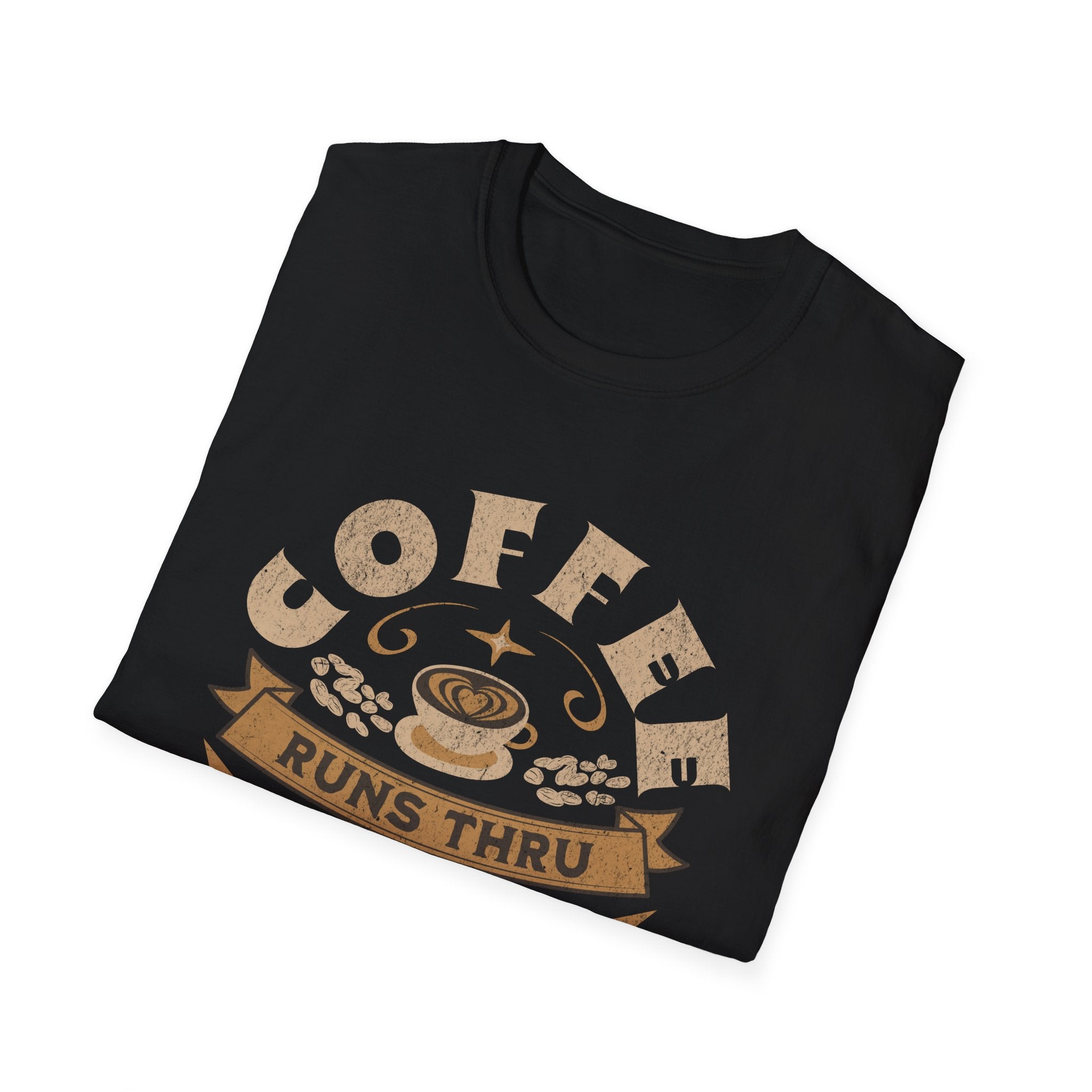 Coffee Runs Thru These Veins Unisex T-Shirt