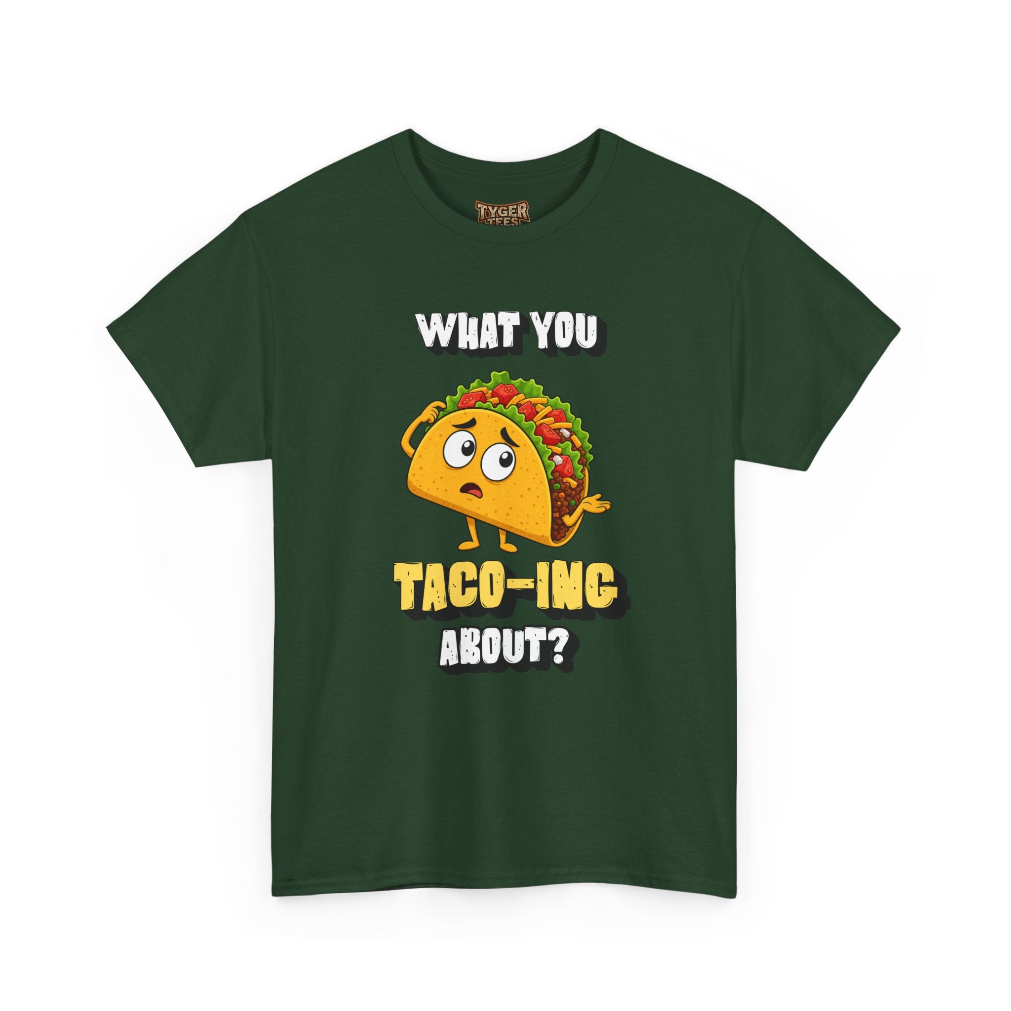 Taco Tee — "What You Taco-ing About?" Funny Food Graphic Shirt