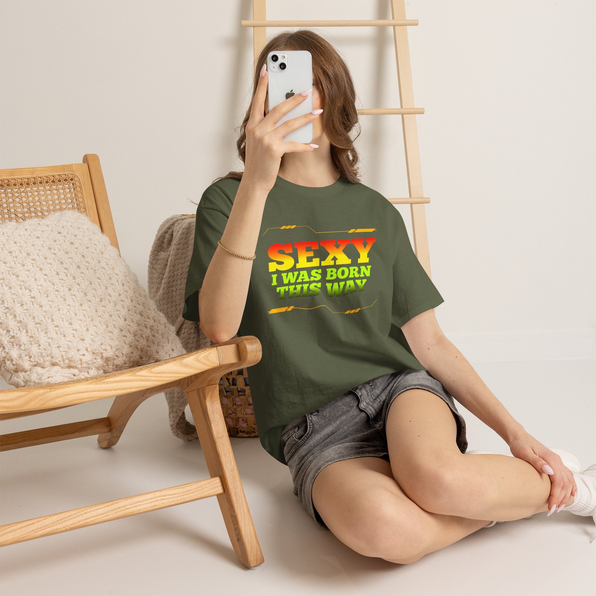 Sexy I Was Born This Way Tee — Bold Statement T-Shirt