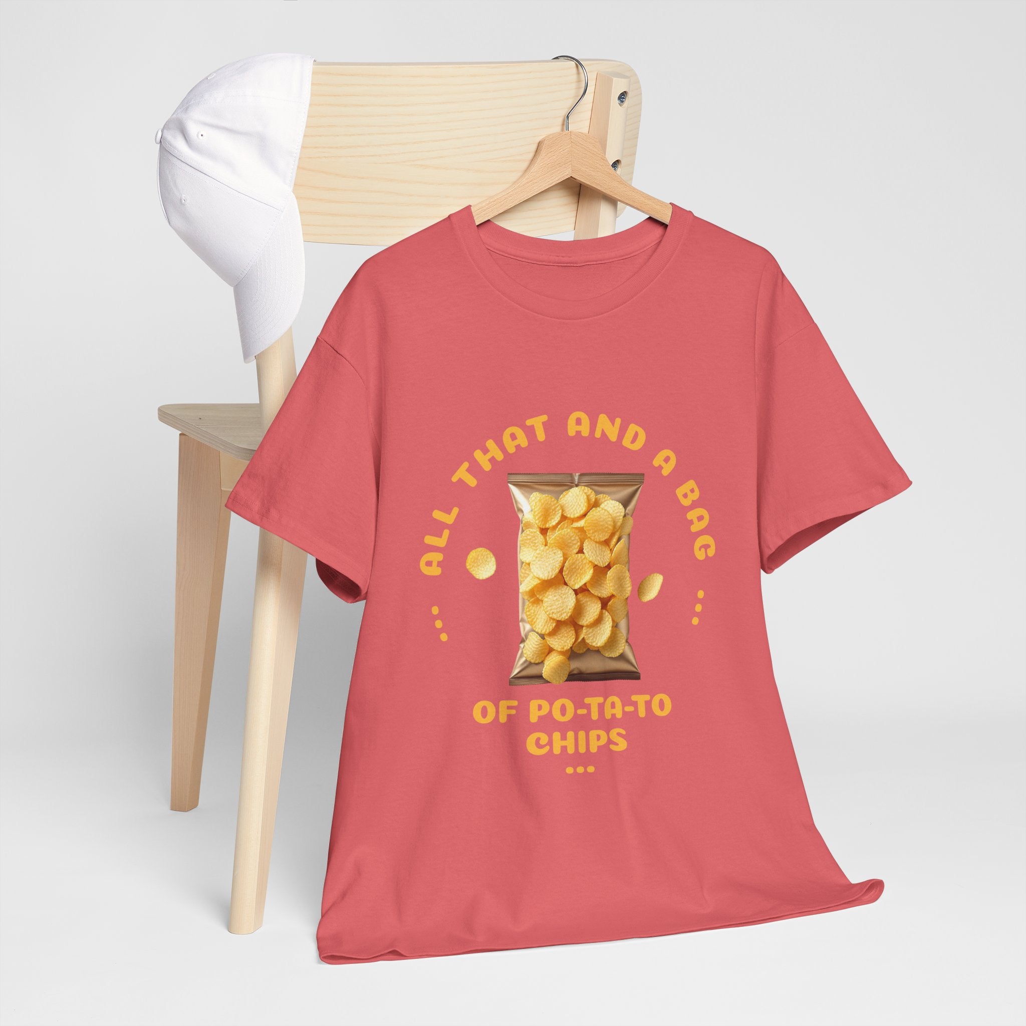Funny All That And A Bag Of Potato Chips T-Shirt