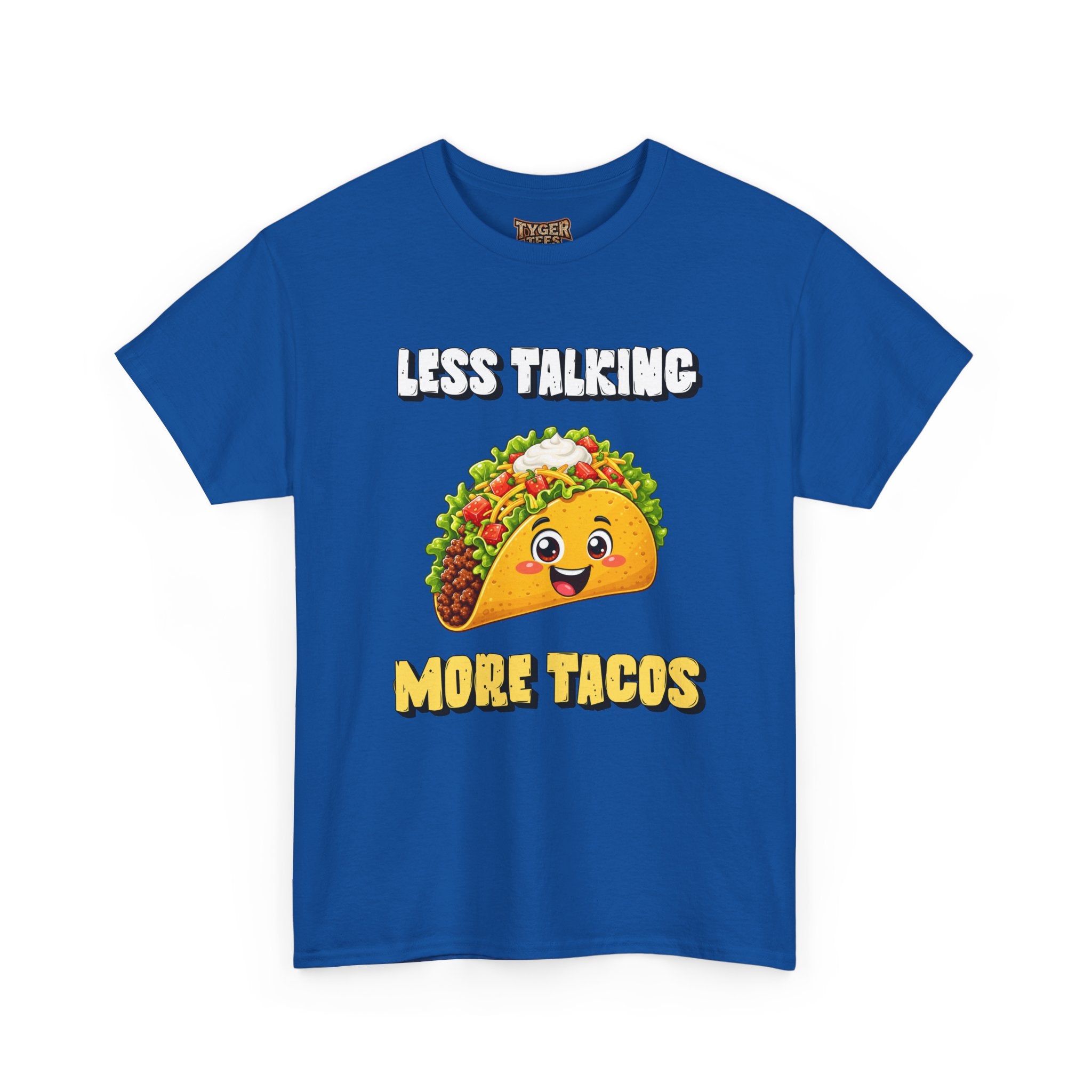 Less Talking More Tacos T-Shirt — Funny Taco Graphic Tee for Food Lovers