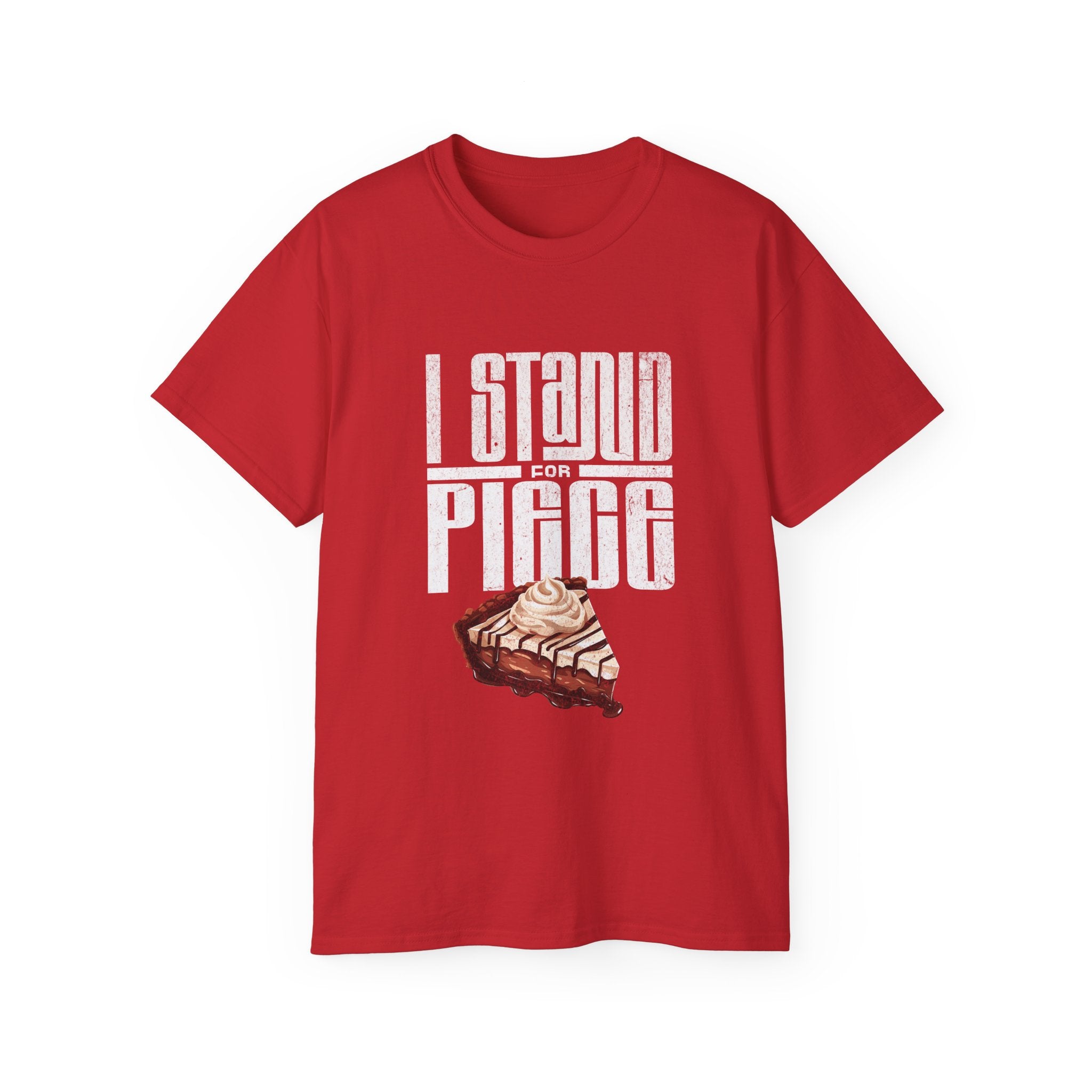 I Stand For Piece (of Chocolate Pie) Cotton T-Shirt