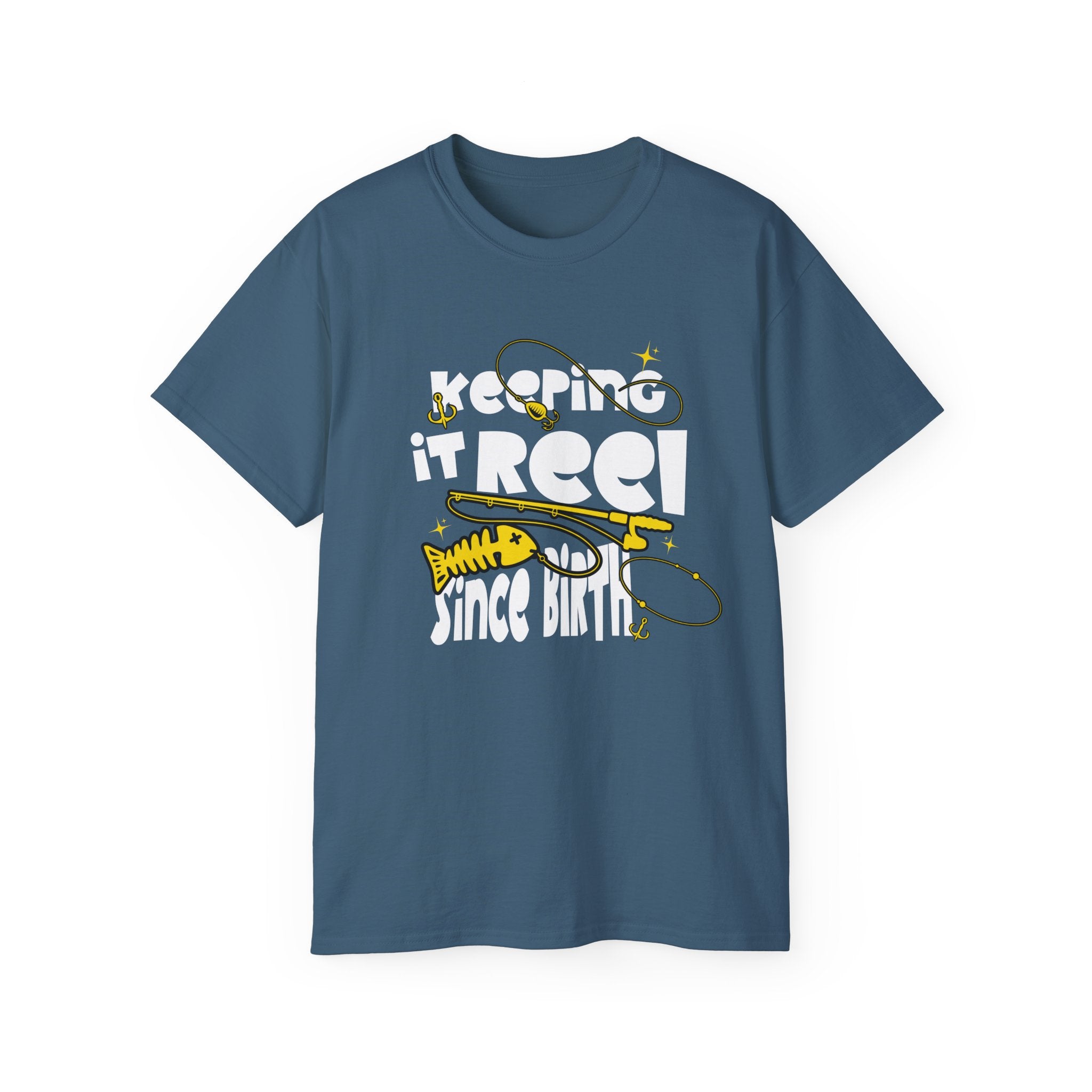 Keeping It Reel Since Birth Tee Cotton Fishing T-Shirt