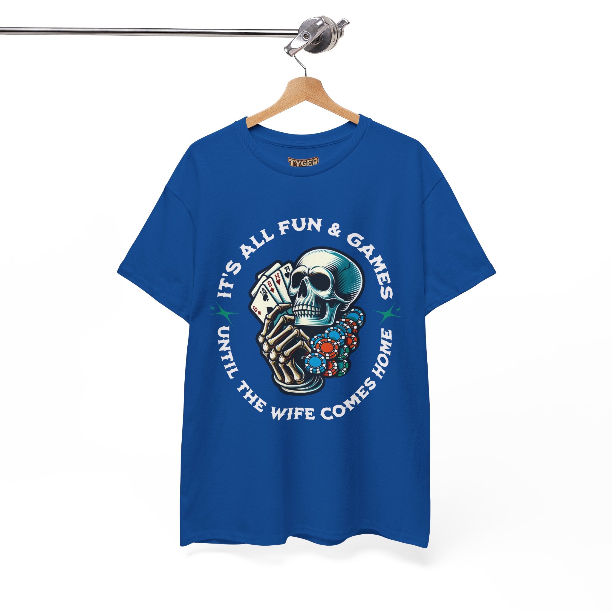 It’s All Fun and Games Until the Wife Comes Home T-Shirt