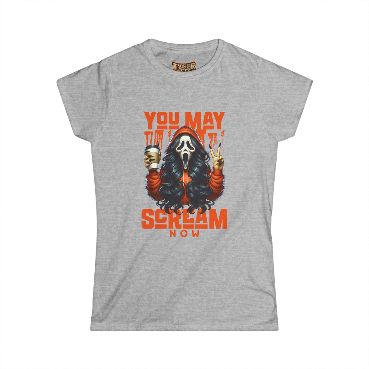 You May Scream Now - Funny Horror Women&