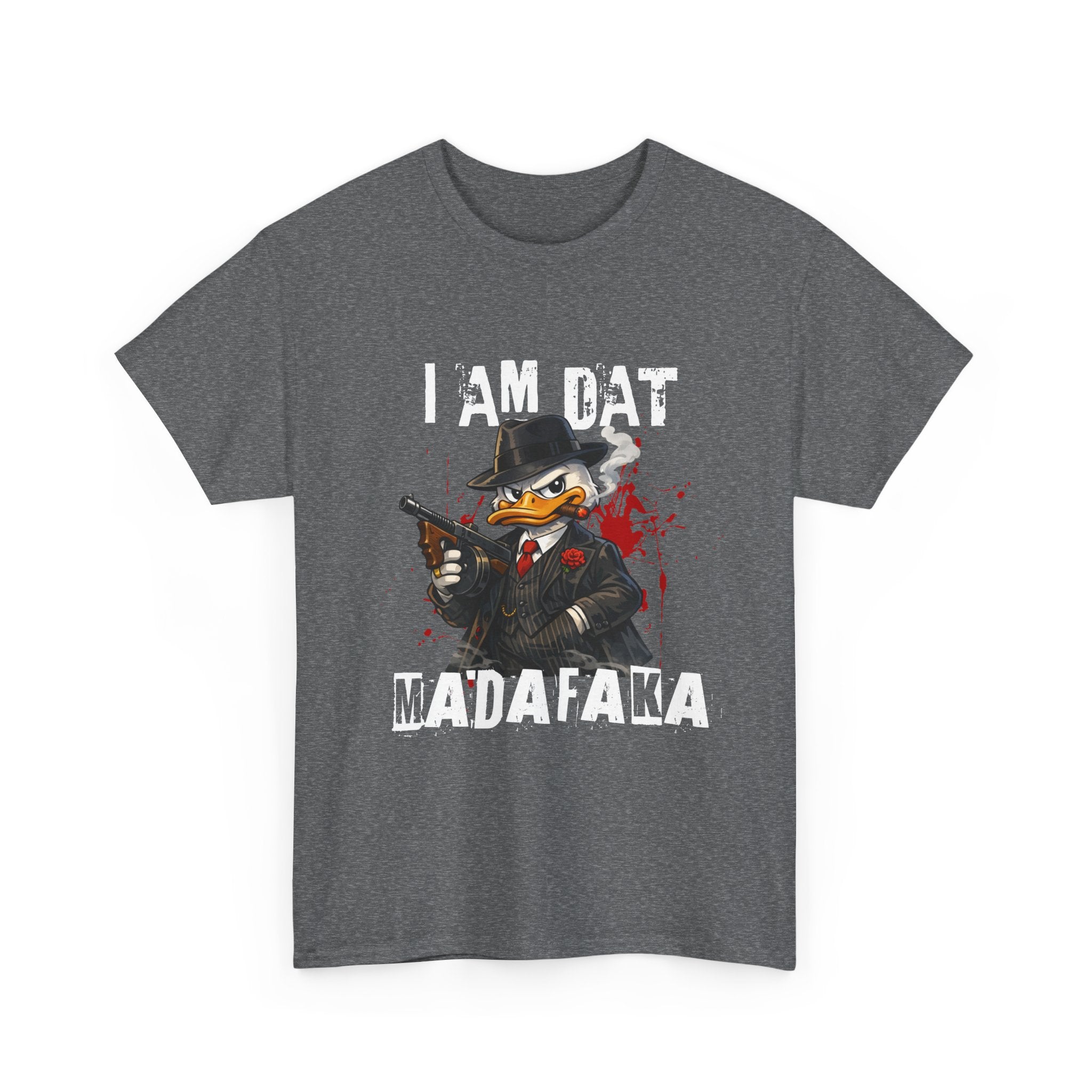 I Am Dat Madafaka - Gangster Duck T-Shirt