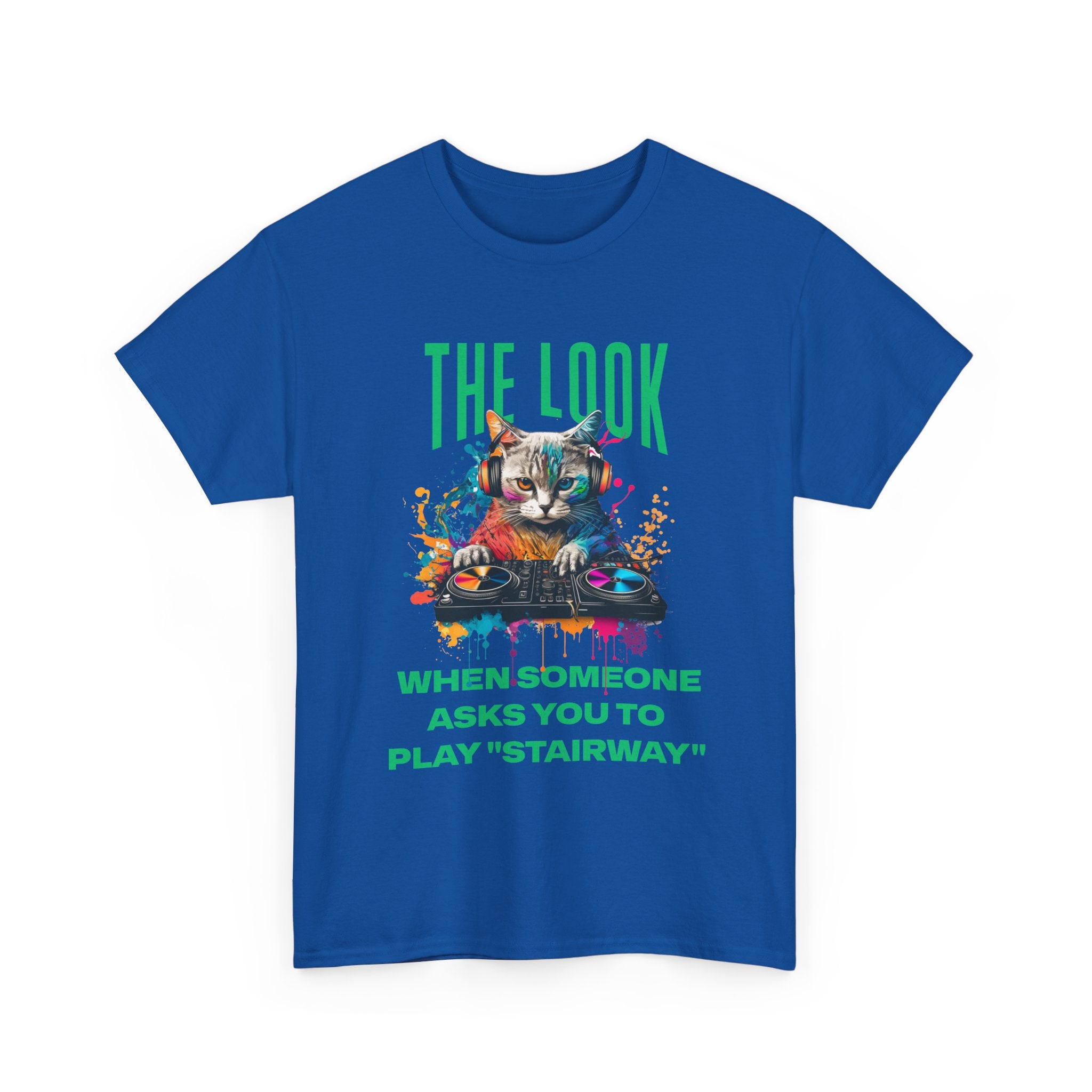 Cat DJ T‑Shirt — “The Look When Someone Asks You to Play ‘Stairway’”