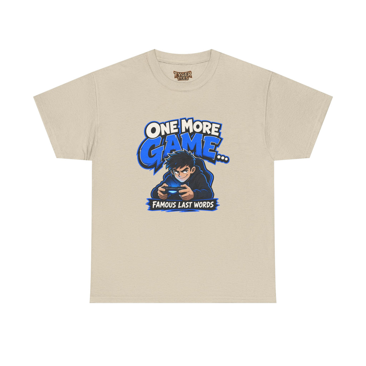 Gamer Tee — "One More Game... Famous Last Words" Graphic T-Shirt
