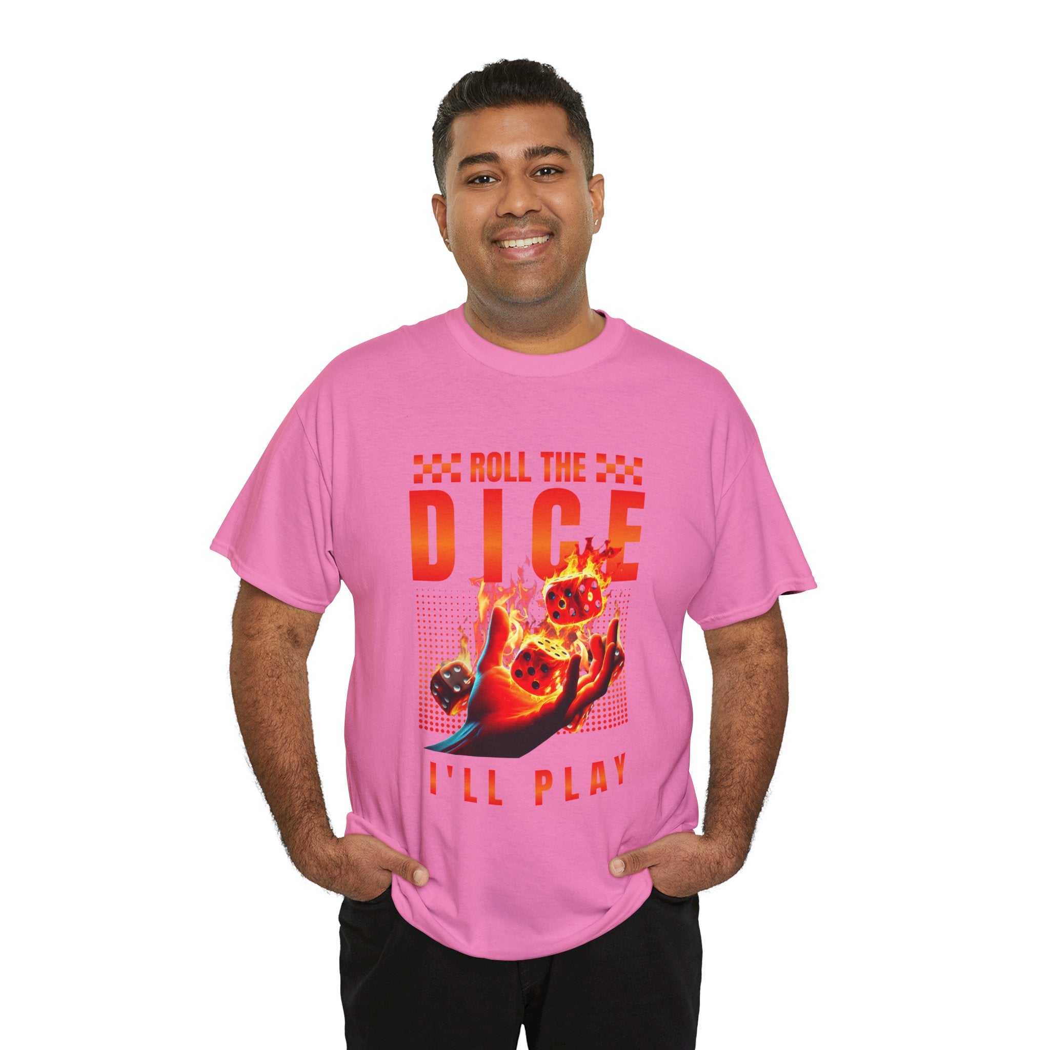 Dice T-Shirt - "Roll the Dice, I’ll Play" Gamer Tee