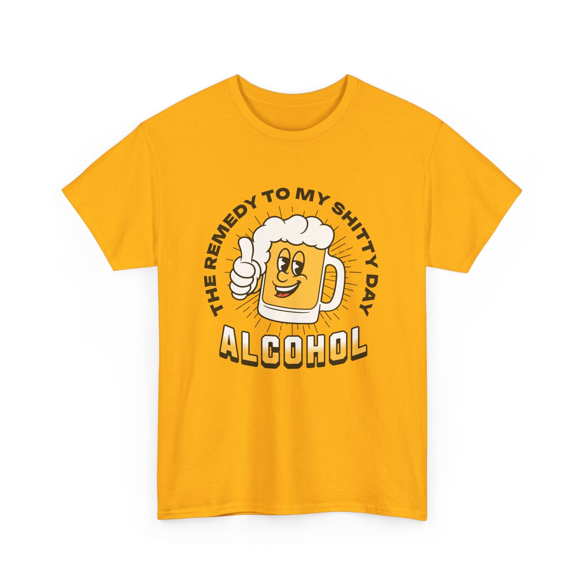 Remedy For a Shitty Day T-Shirt