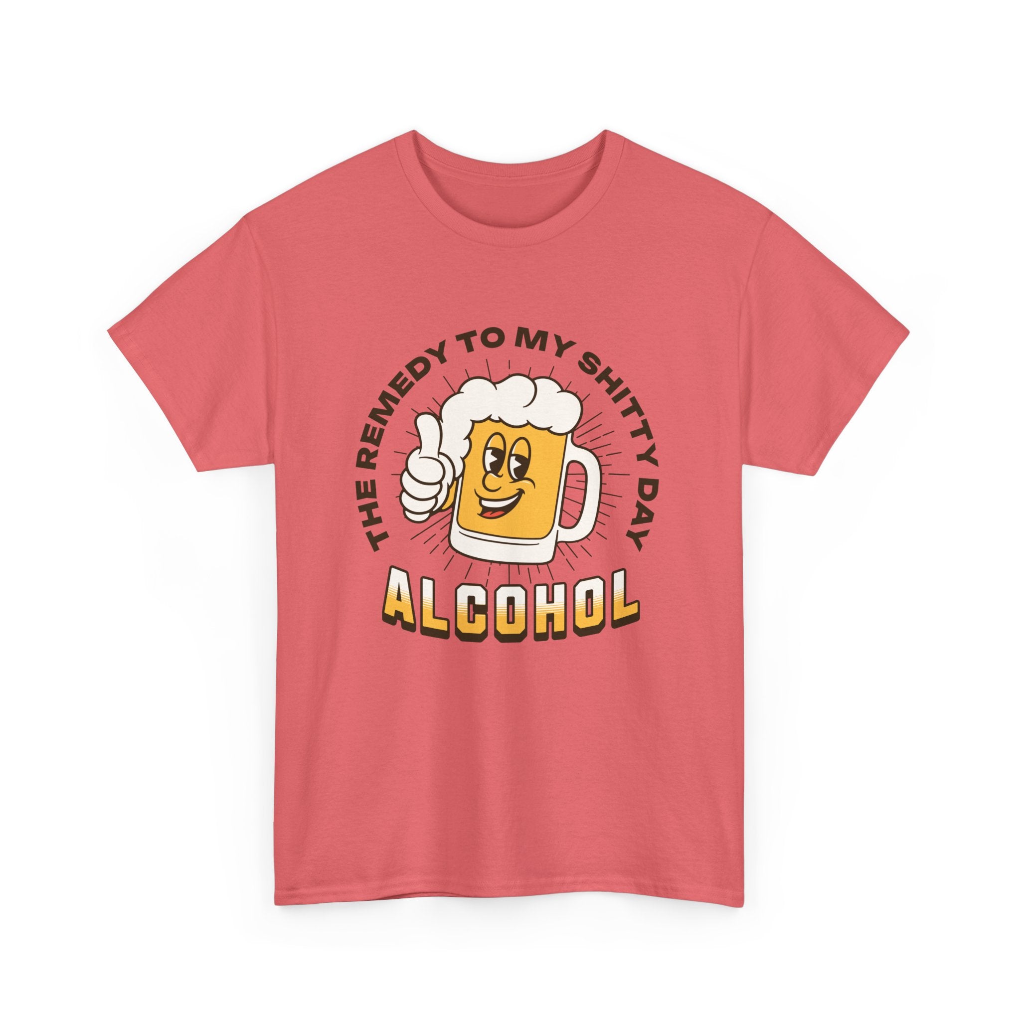 Remedy For a Shitty Day T-Shirt