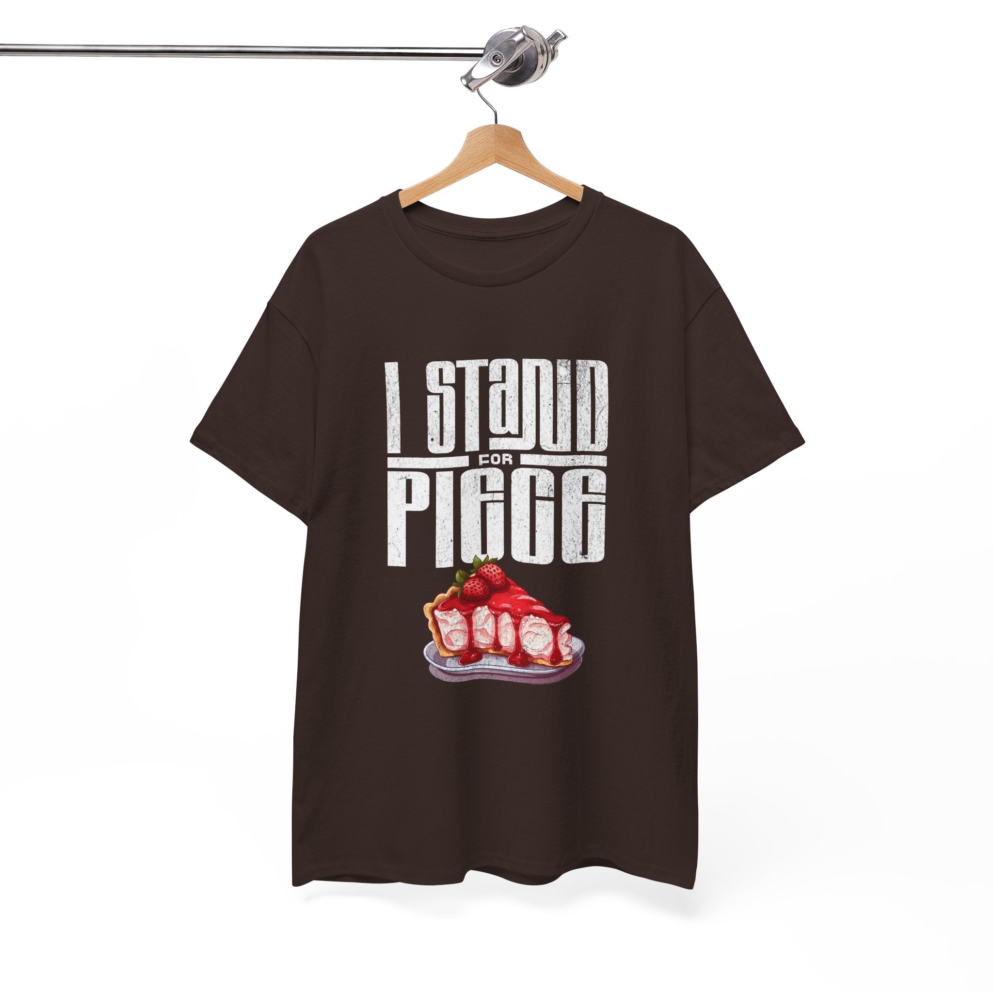 I Stand For Piece of Strawberry Pie Cotton T-Shirt