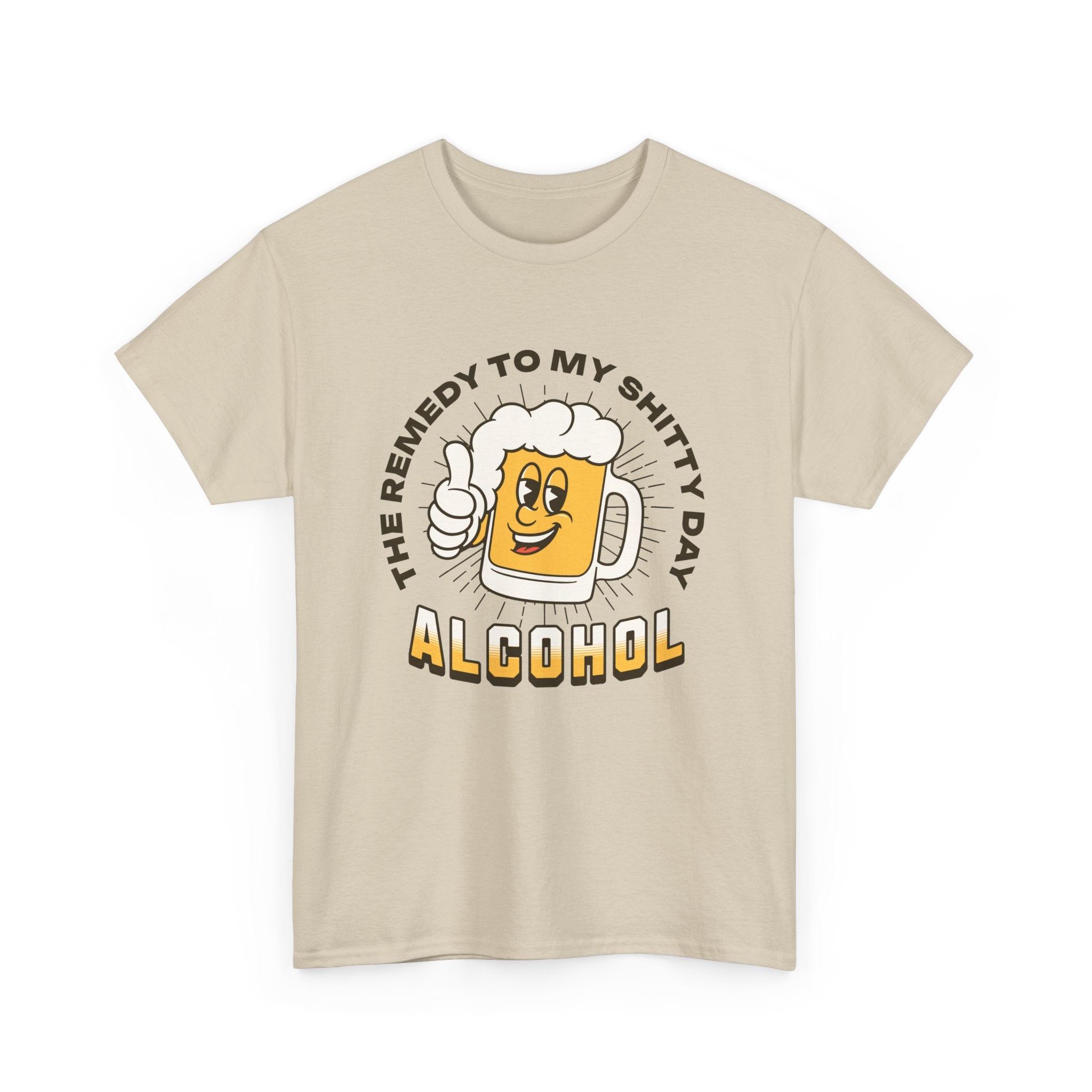 Remedy For a Shitty Day T-Shirt