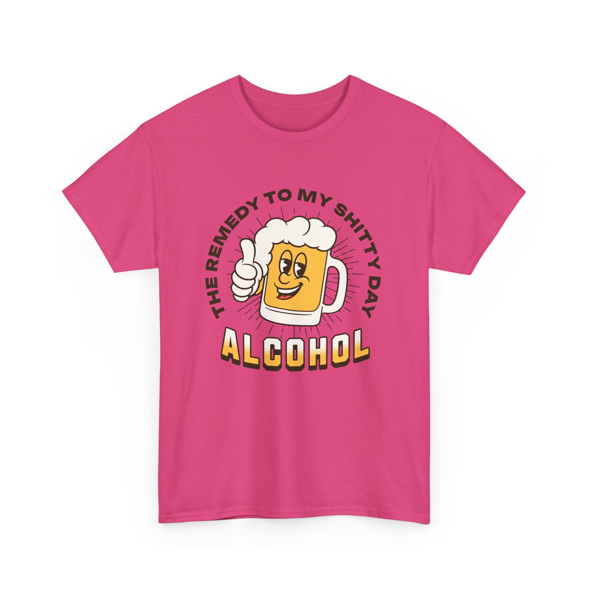 Remedy For a Shitty Day T-Shirt