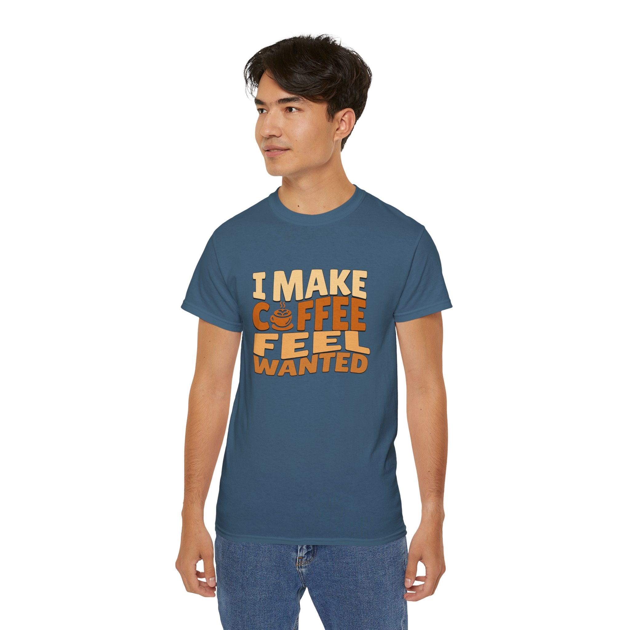I Make Coffee Feel Wanted Unisex Coffee Tee