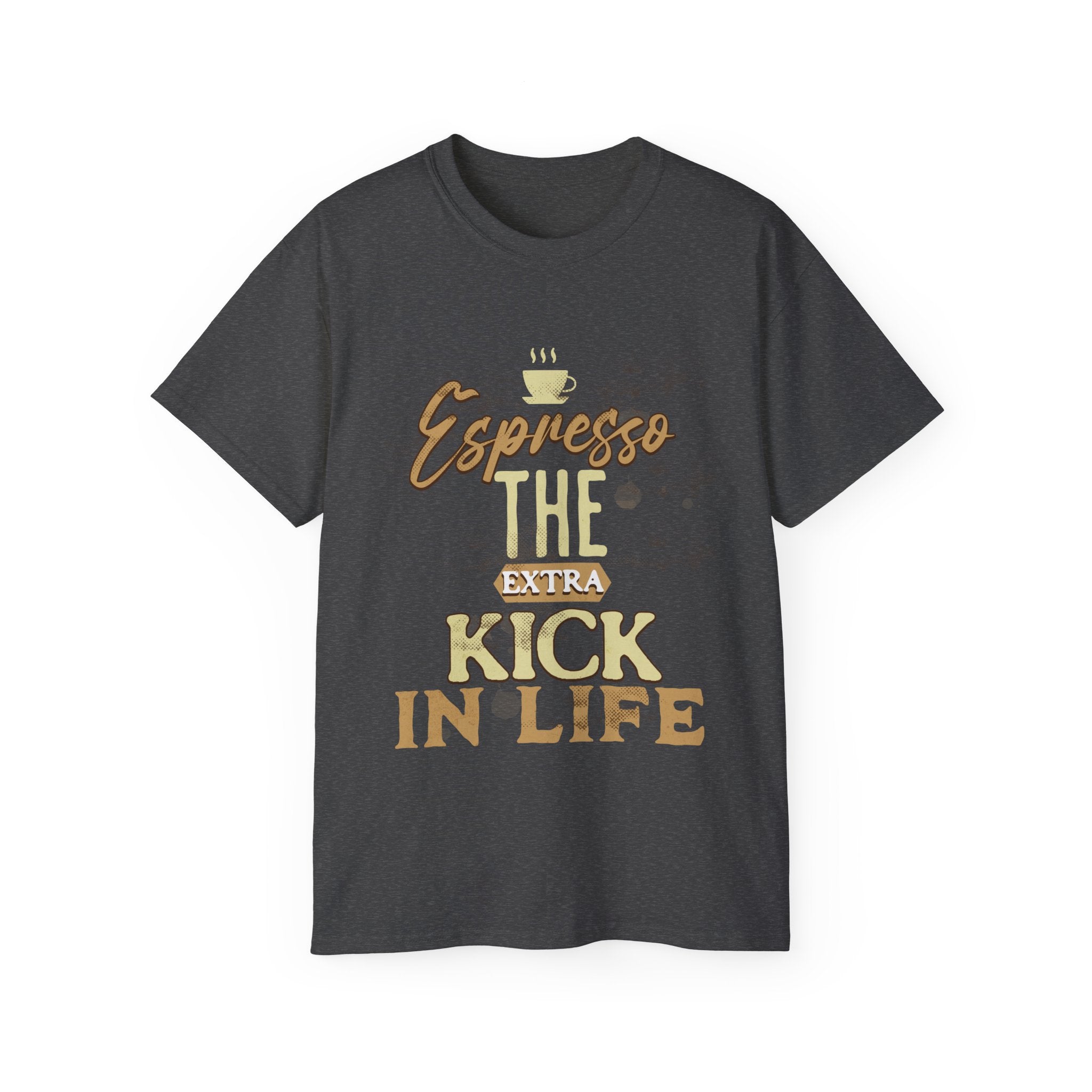 Espresso the Extra Kick in Life Unisex Coffee Tee