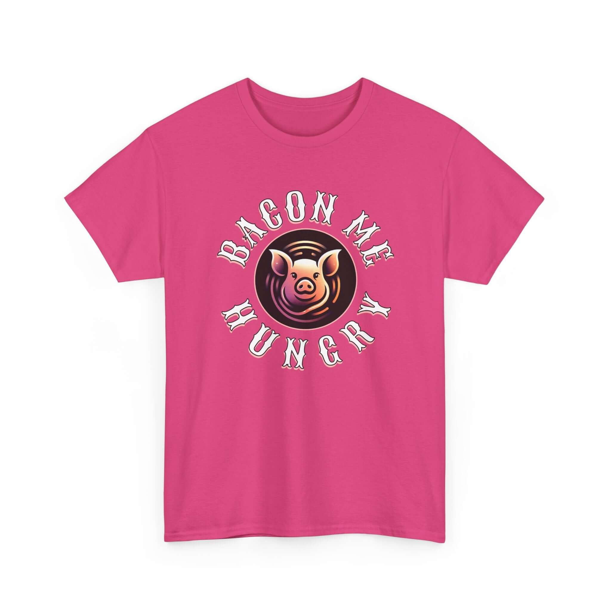 Bacon Me Hungry T-Shirt | Funny Pig Graphic Tee for Food Lovers