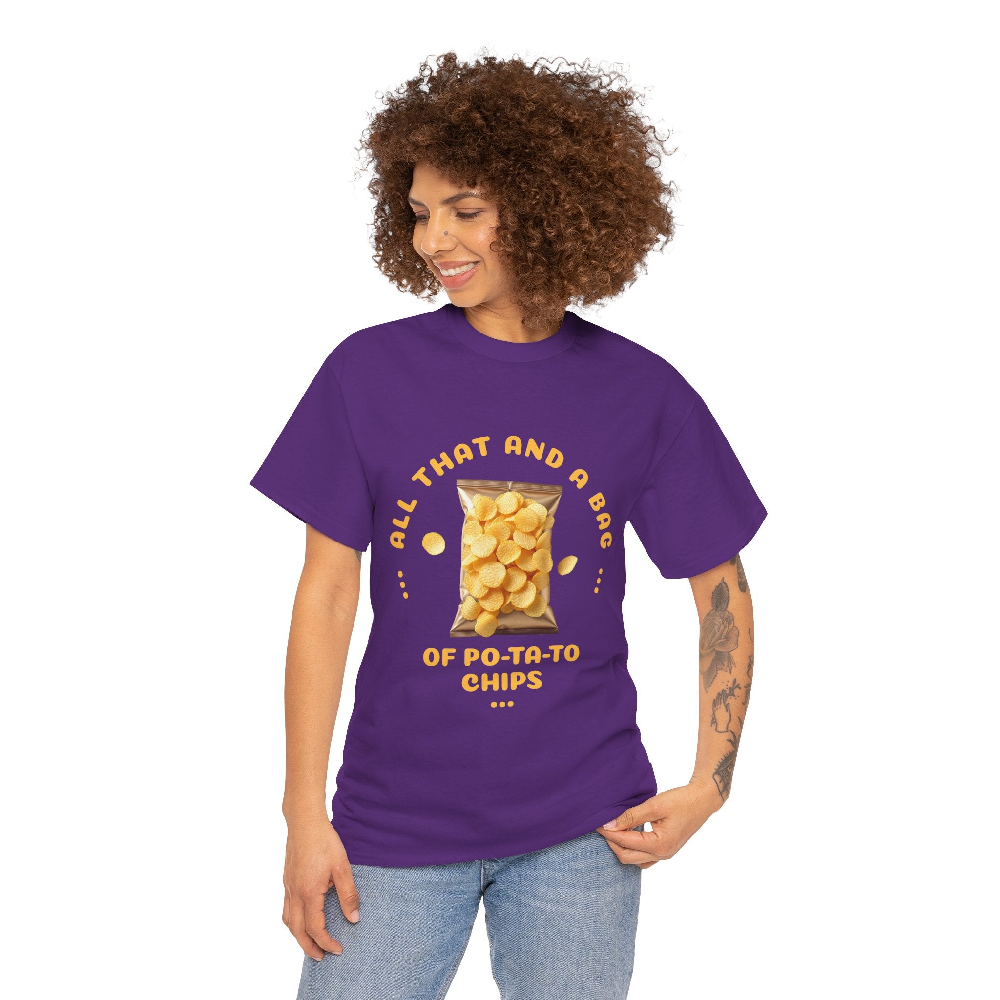 Funny All That And A Bag Of Potato Chips T-Shirt