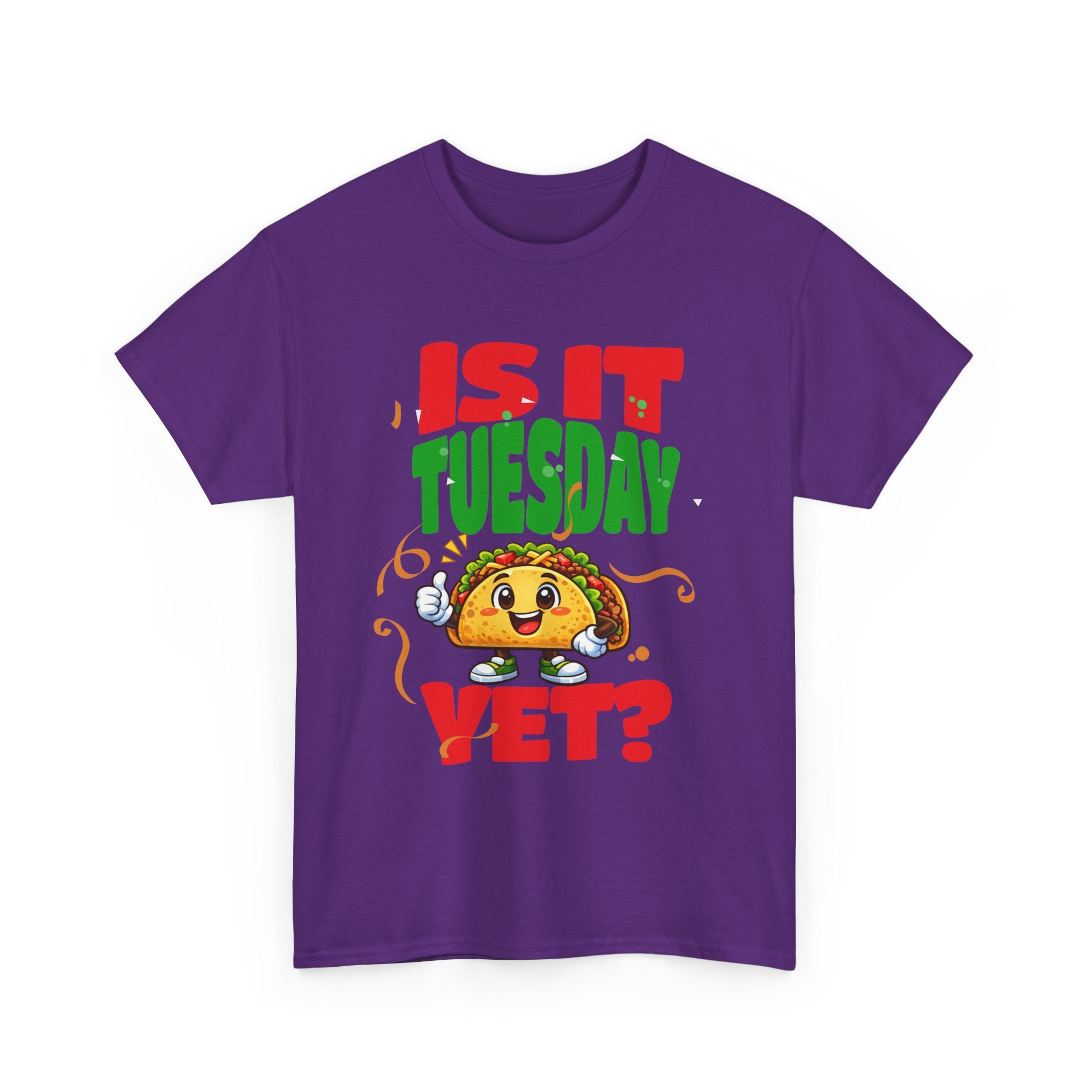 Is It Tuesday Yet? - Taco Loving Graphic Tee