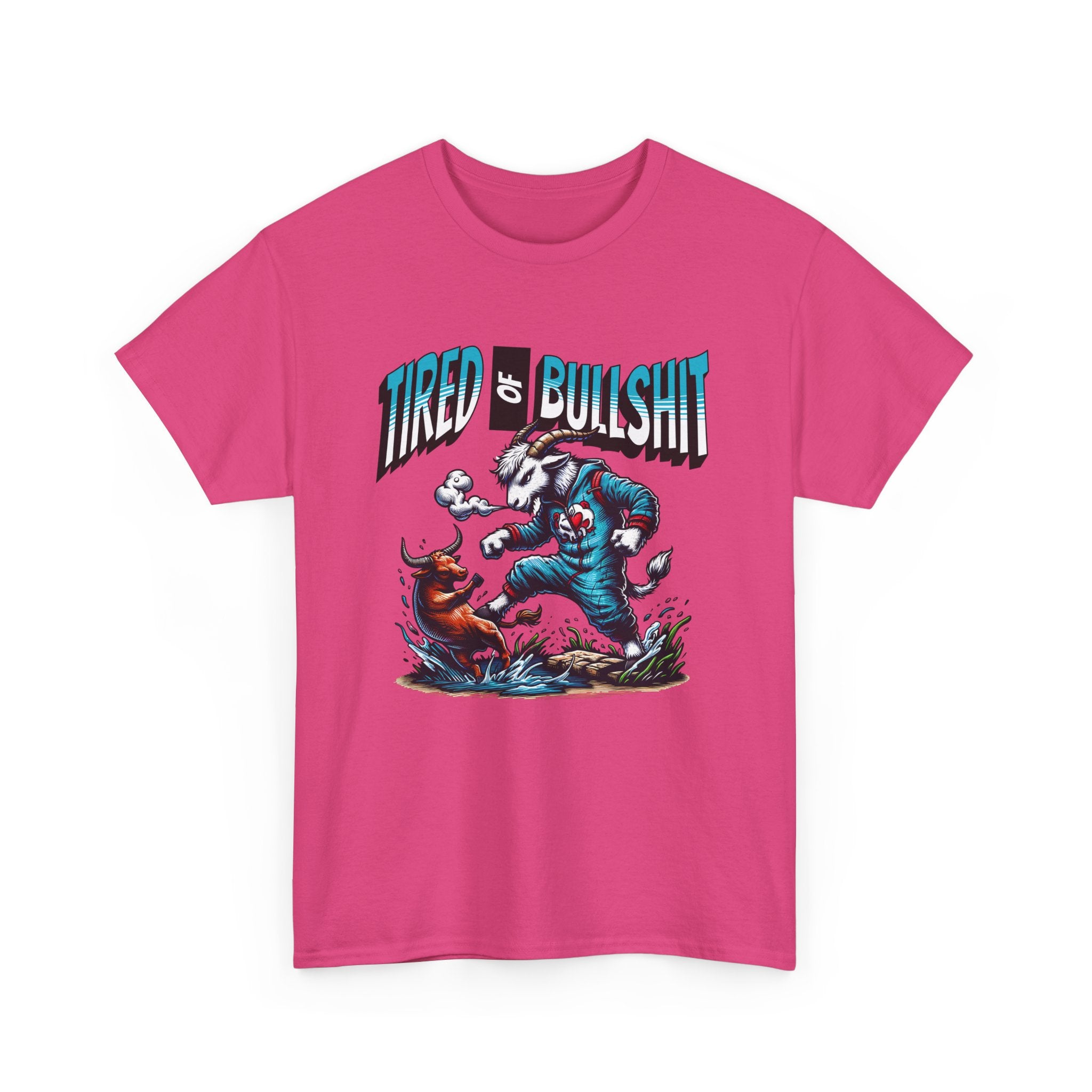 Tired of Bullshit - Sarcastic Goat Tee