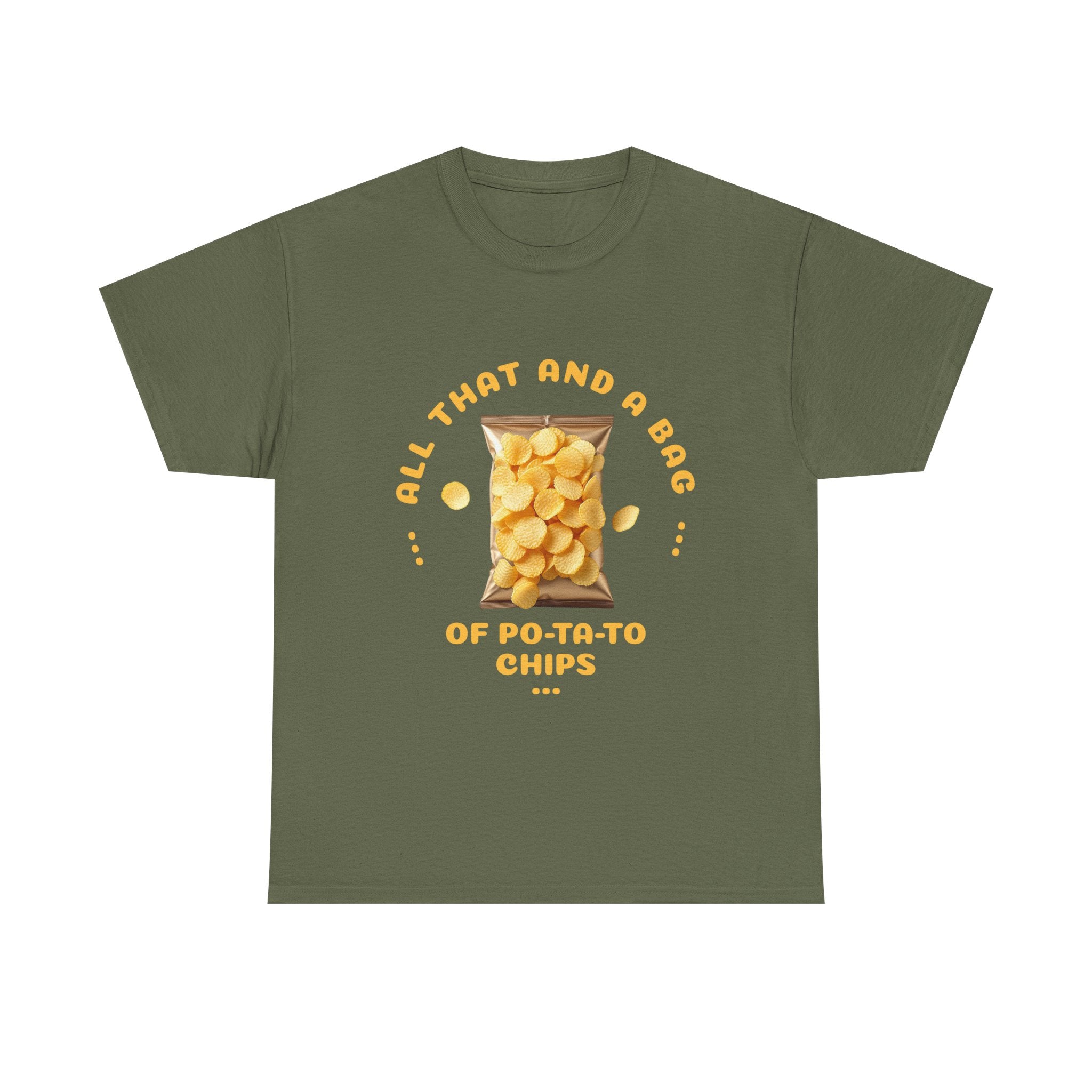 Funny All That And A Bag Of Potato Chips T-Shirt