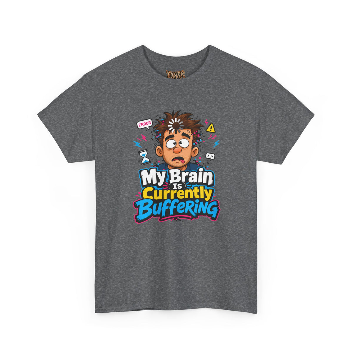 My Brain Is Currently Buffering T-Shirt — Funny Tech & Mental Health Graphic Tee