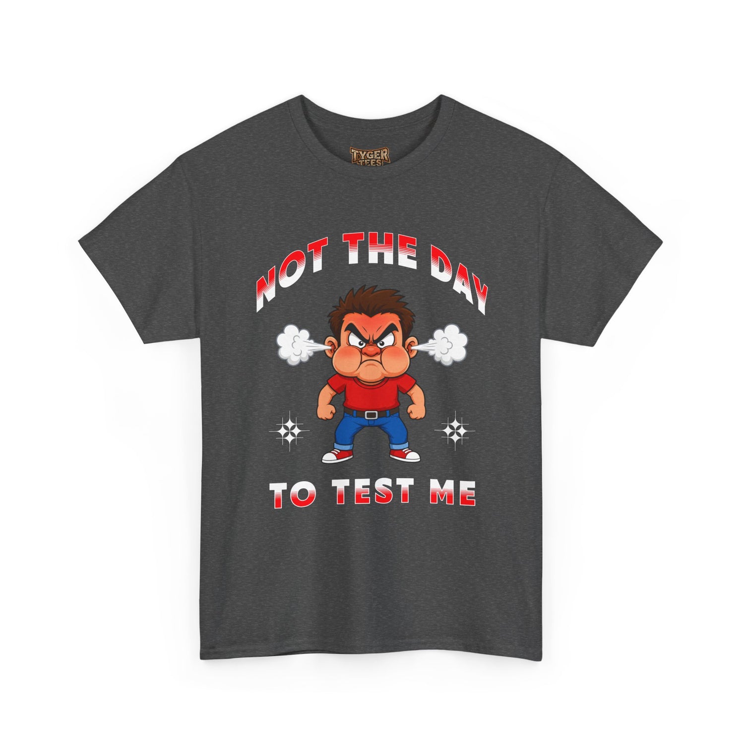 Not The Day To Test Me – Funny Angry Cartoon T-Shirt