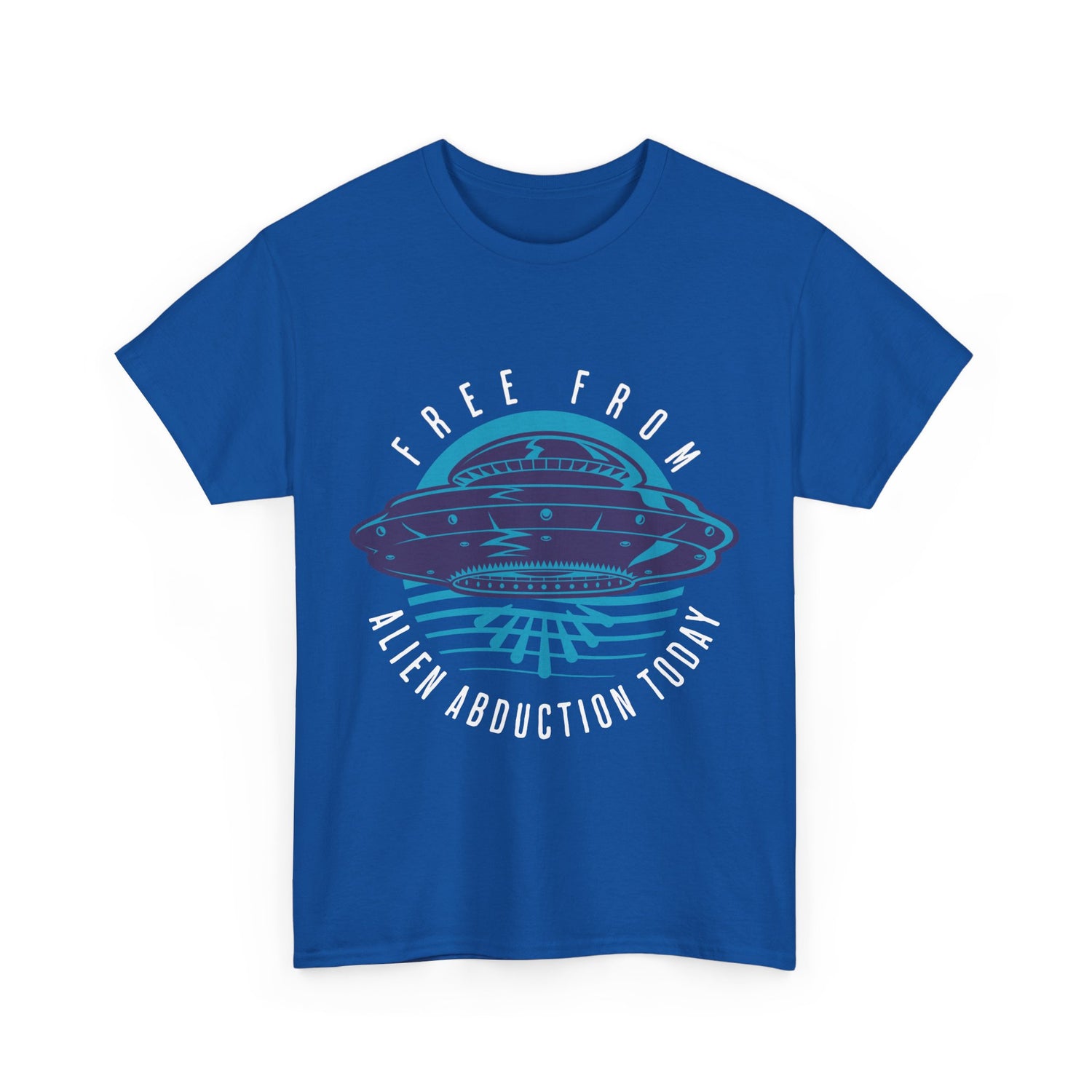 Alien Abduction Tee — "Free From Alien Abduction Today" UFO Graphic Shirt