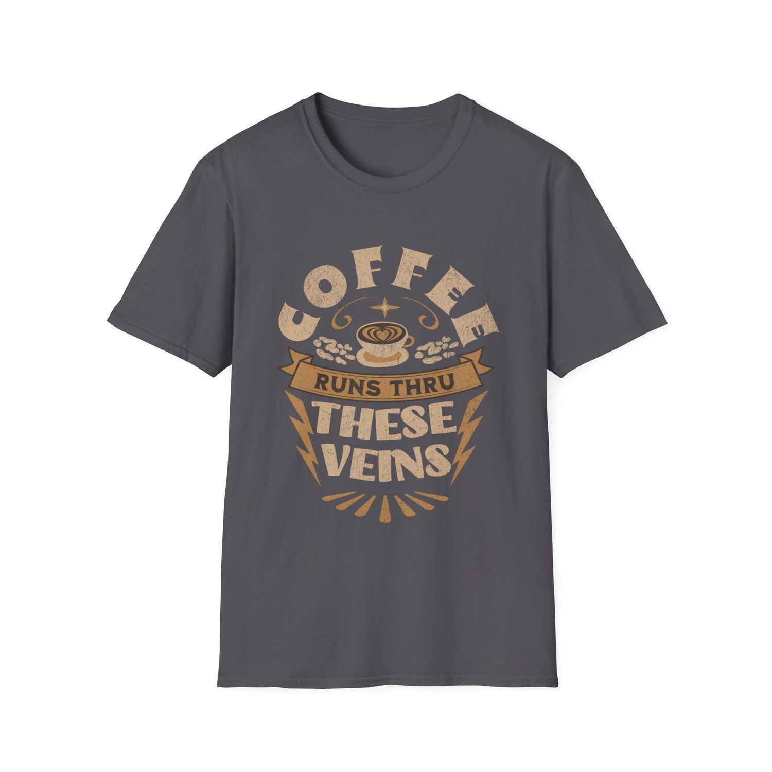 Coffee Runs Thru These Veins Unisex T-Shirt